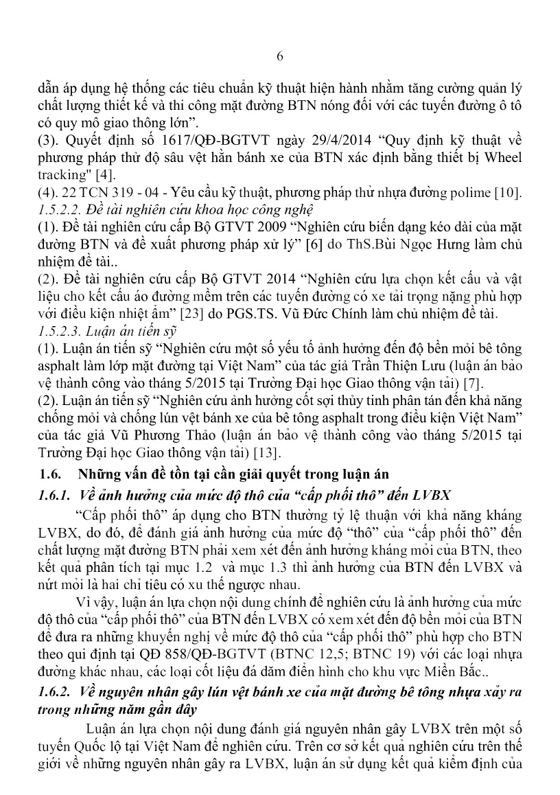 Tóm tắt Luận án Nghiên cứu một số yếu tố ảnh hưởng đến biến dạng lún vệt bánh xe có xét đến đặc tính mỏi của bê tông nhựa chặt làm lớp mặt đường Việt Nam trang 10