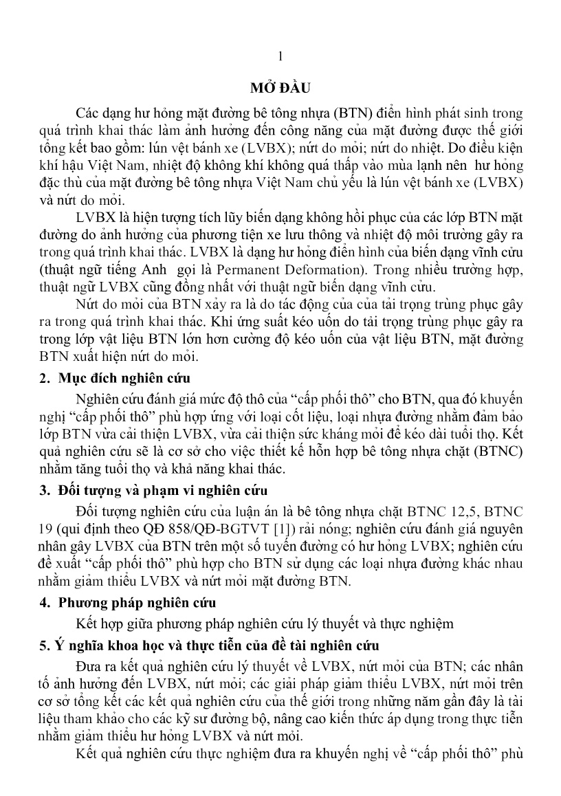 Tóm tắt Luận án Nghiên cứu một số yếu tố ảnh hưởng đến biến dạng lún vệt bánh xe có xét đến đặc tính mỏi của bê tông nhựa chặt làm lớp mặt đường Việt Nam trang 5