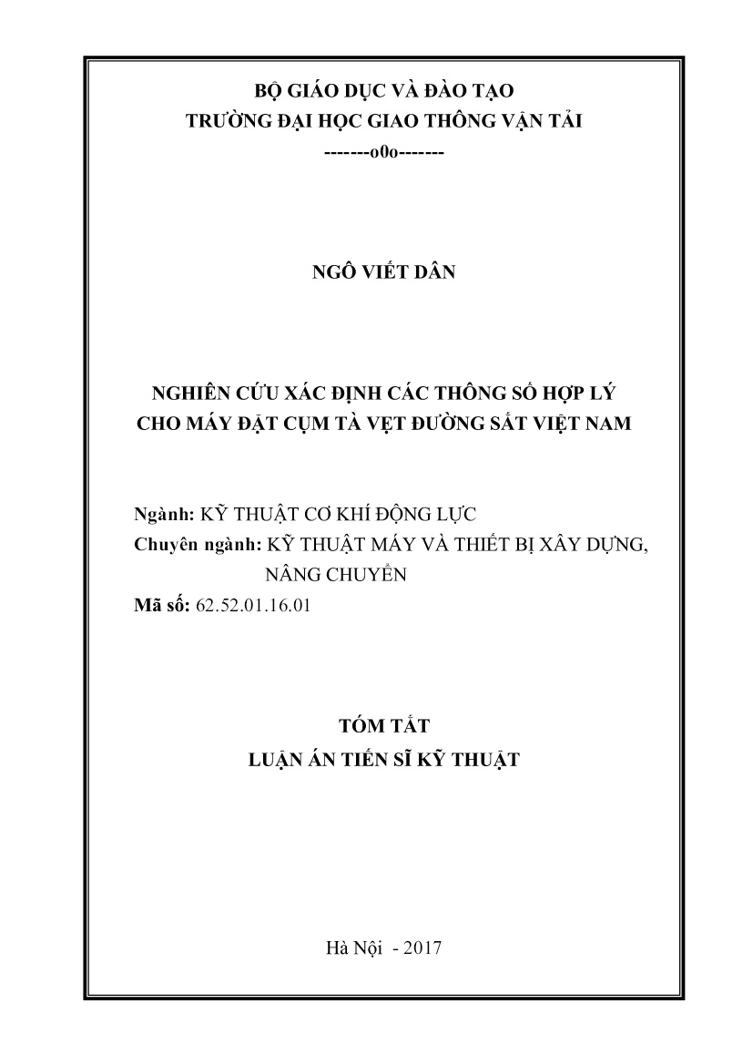 Tóm tắt Luận án Nghiên cứu xác định các thông số hợp lý cho máy đặt cụm tà vẹt đường sắt Việt Nam trang 1