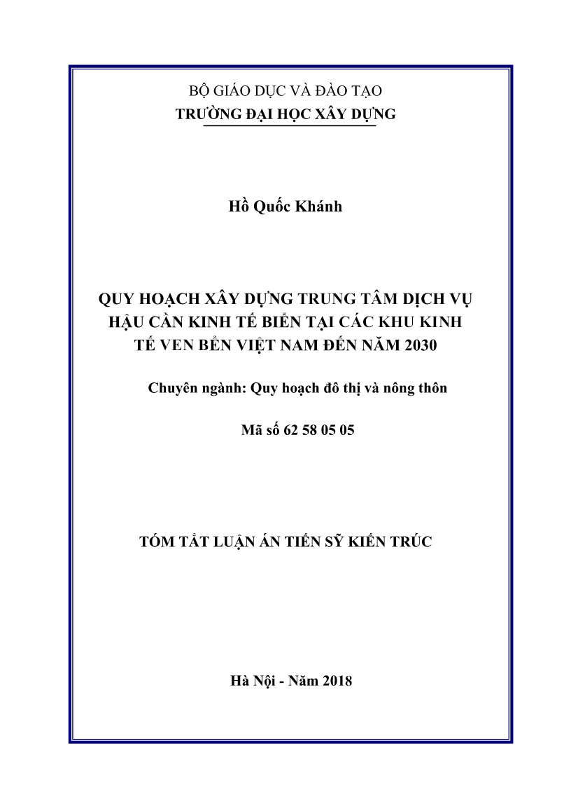 Tóm tắt Luận án Quy hoạch xây dựng trung tâm dịch vụ hậu cần kinh tế biển tại các khu kinh tế ven biển Việt Nam đến năm 2030 trang 1