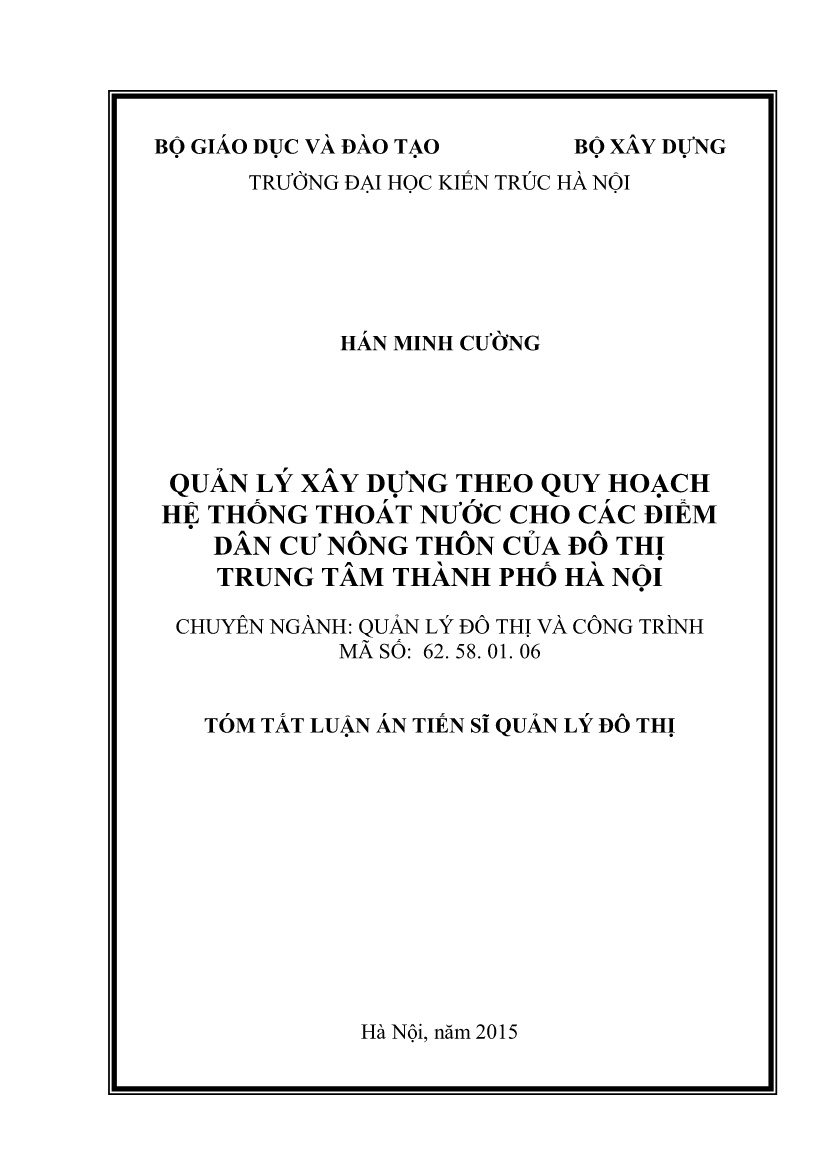 Tóm tắt Luận án Quản lý xây dựng theo quy hoạch hệ thống thoát nước cho các điểm dân cư nông thôn của đô thị trung tâm Thành phố Hà Nội trang 2