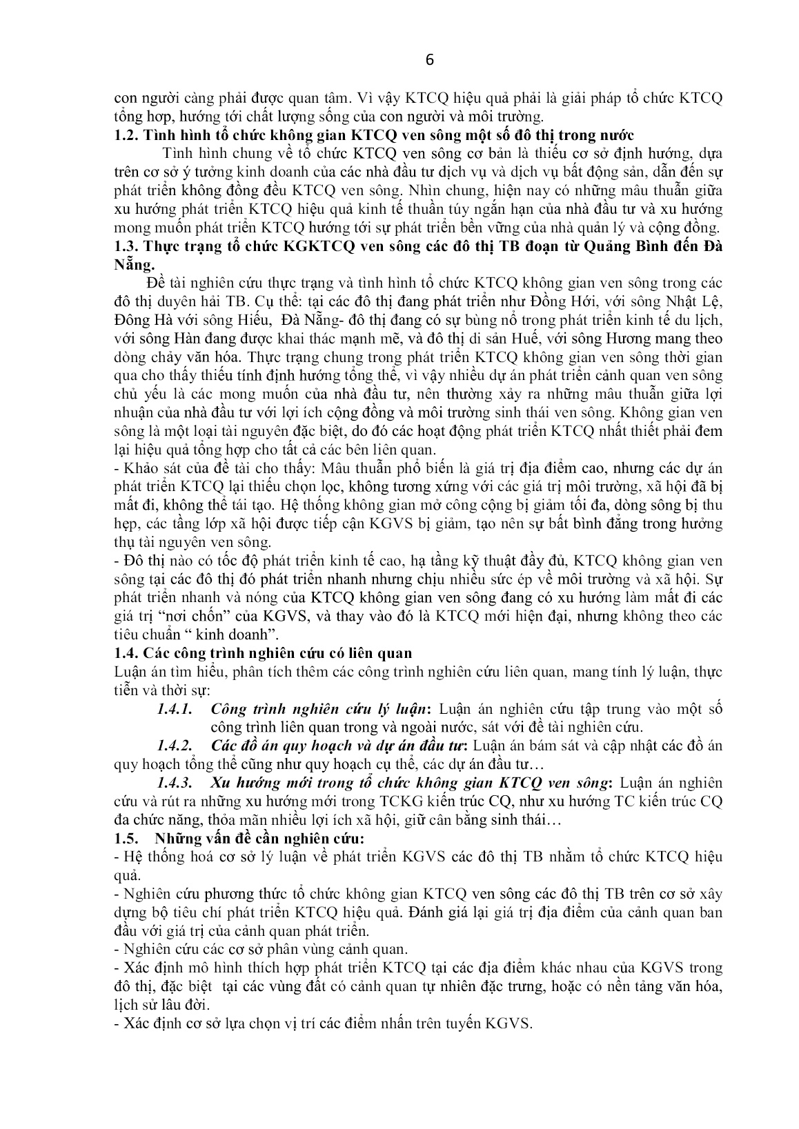 Tóm tắt Luận án Tổ chức không gian kiến trúc cảnh quan nhằm khai thác hiệu qủa khu vực ven sông trong các đô thị Duyên Hải Trung Bộ trang 6
