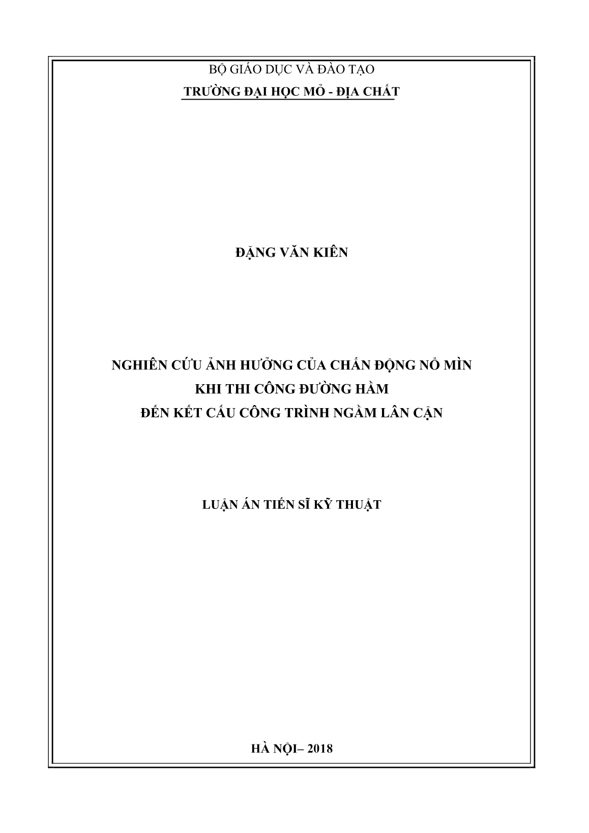 Luận án Nghiên cứu ảnh hưởng của chấn động nổ mìn khi thi công đường hầm đến kết cấu công trình ngầm lân cận trang 1