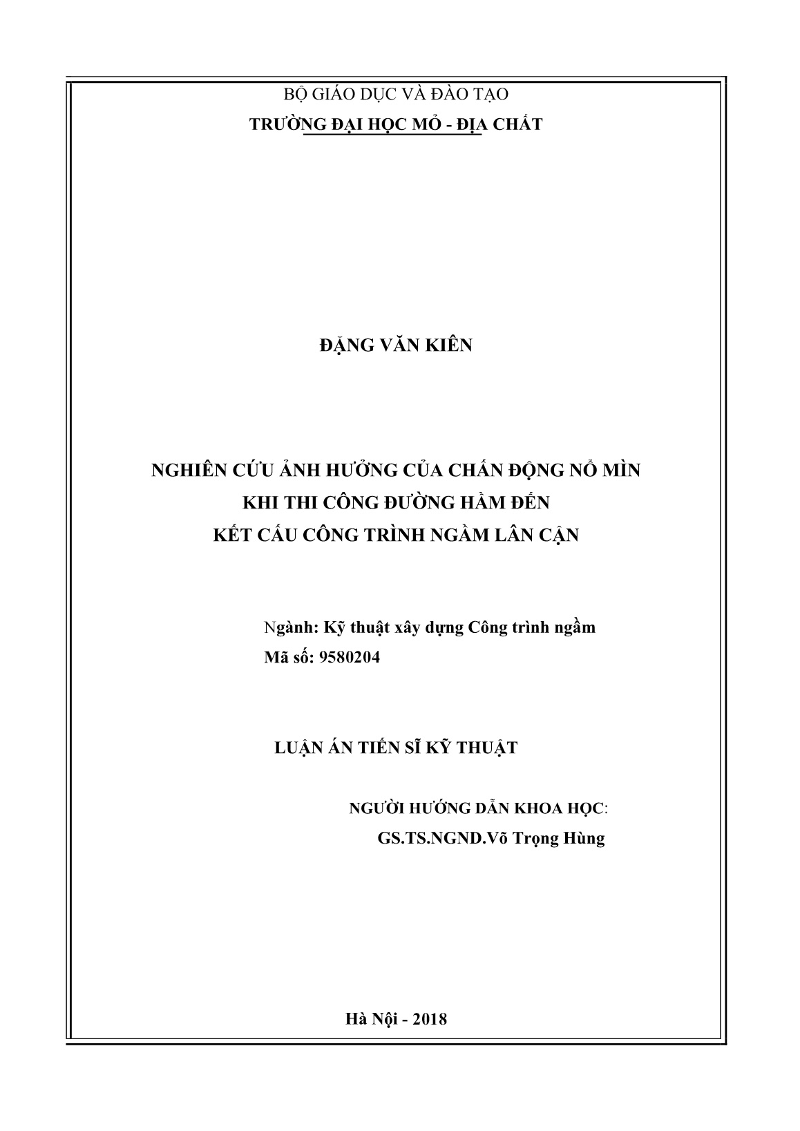 Luận án Nghiên cứu ảnh hưởng của chấn động nổ mìn khi thi công đường hầm đến kết cấu công trình ngầm lân cận trang 2