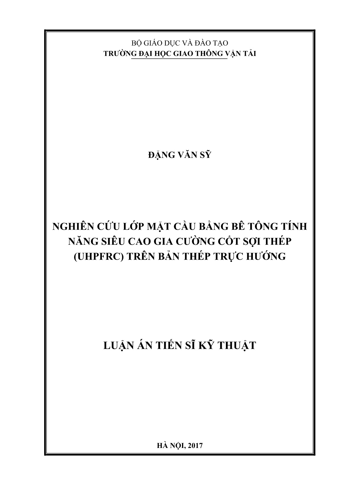 Luận án Nghiên cứu lớp mặt cầu bằng bê tông tính năng siêu cao gia cường cốt sợi thép (UHPFRC) trên bản thép trực hướng trang 1