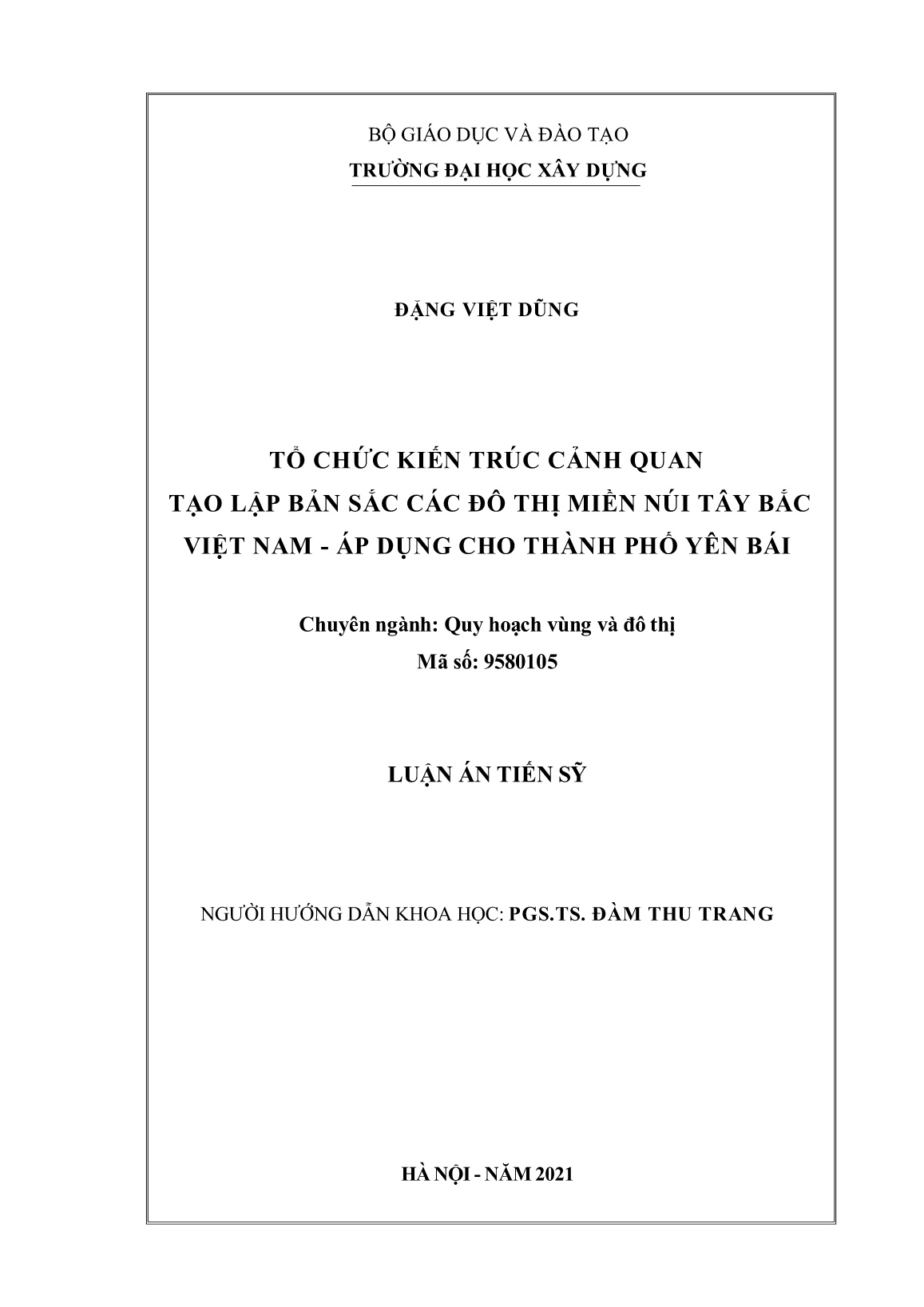 Luận án Tổ chức kiến trúc cảnh quan tạo lập bản sắc các đô thị miền núi Tây Bắc Việt Nam - áp dụng cho Thành phố Yên Bái trang 2