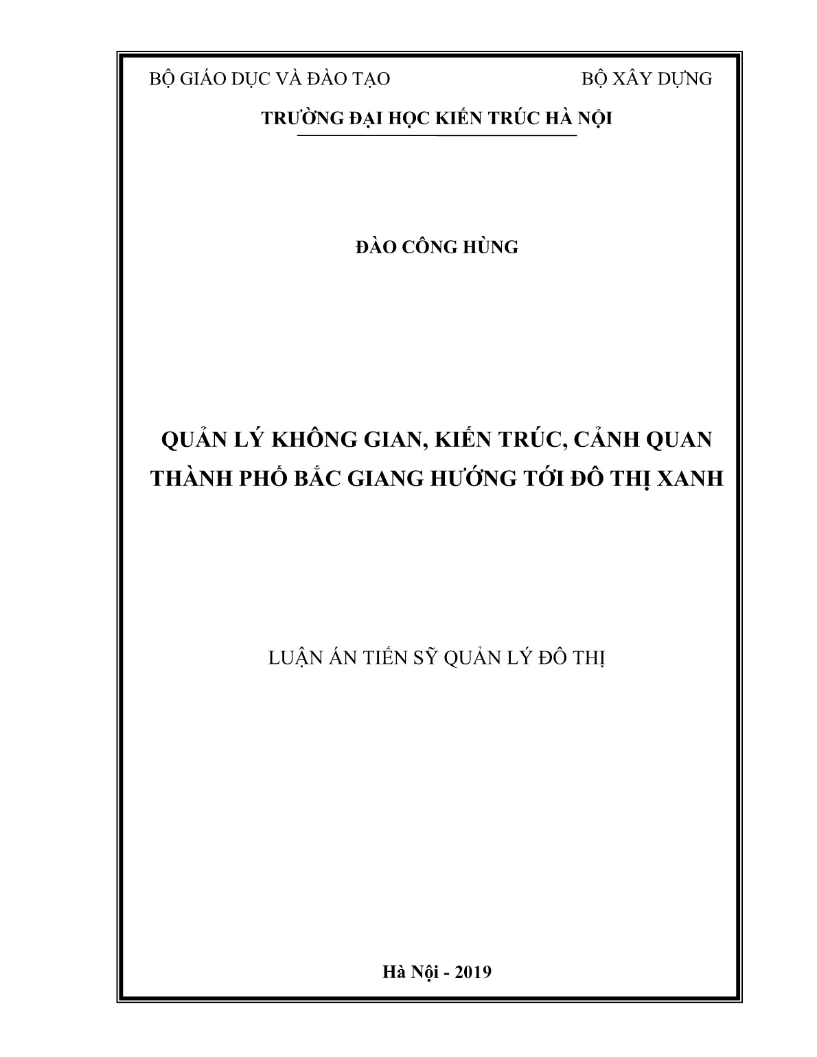 Luận án Quản lý không gian, kiến trúc, cảnh quan Thành phố Bắc Giang hướng tới đô thị xanh trang 1