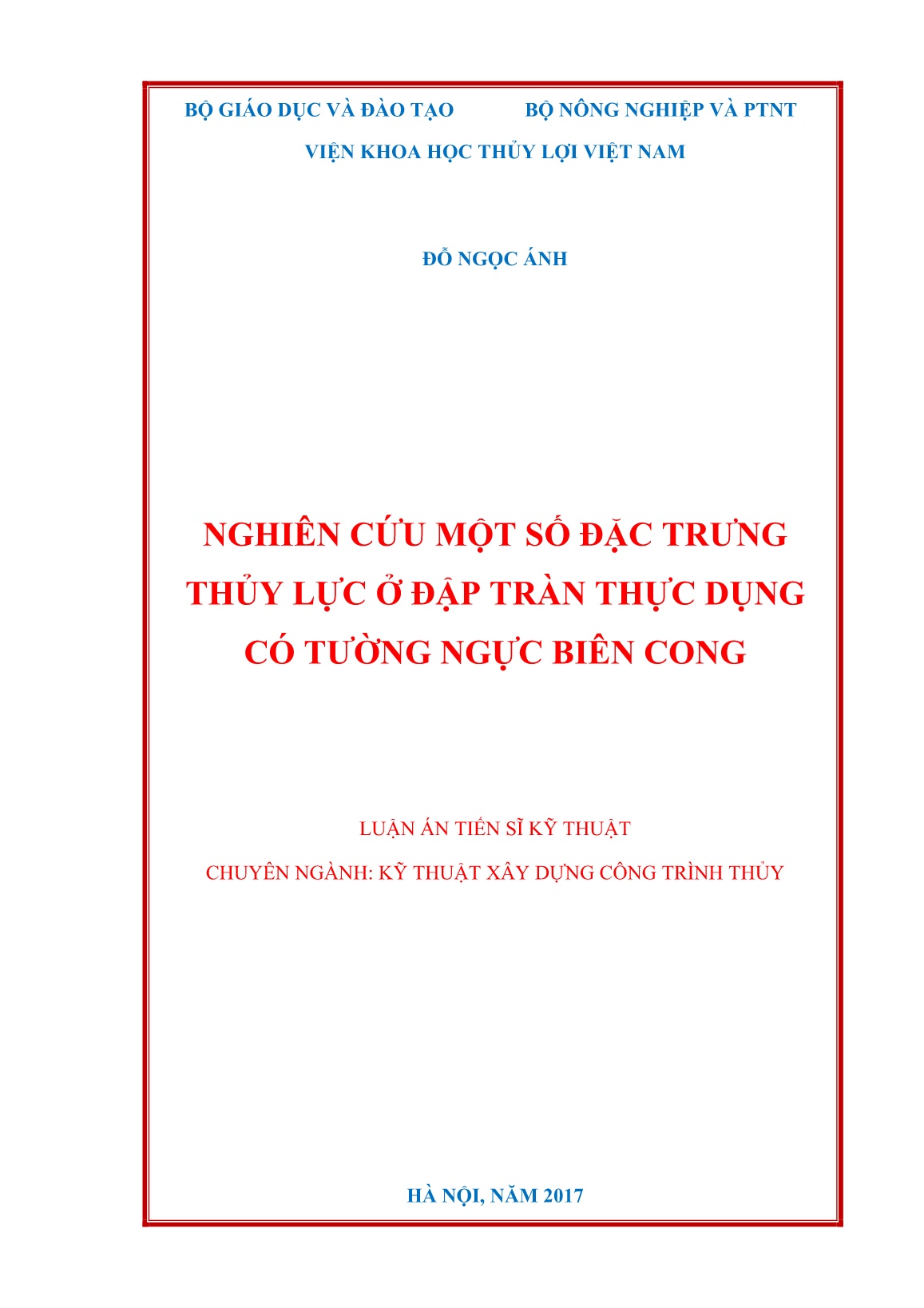 Luận án Nghiên cứu một số đặc trưng thủy lực ở đập tràn thực dụng có tường ngực biên cong trang 1