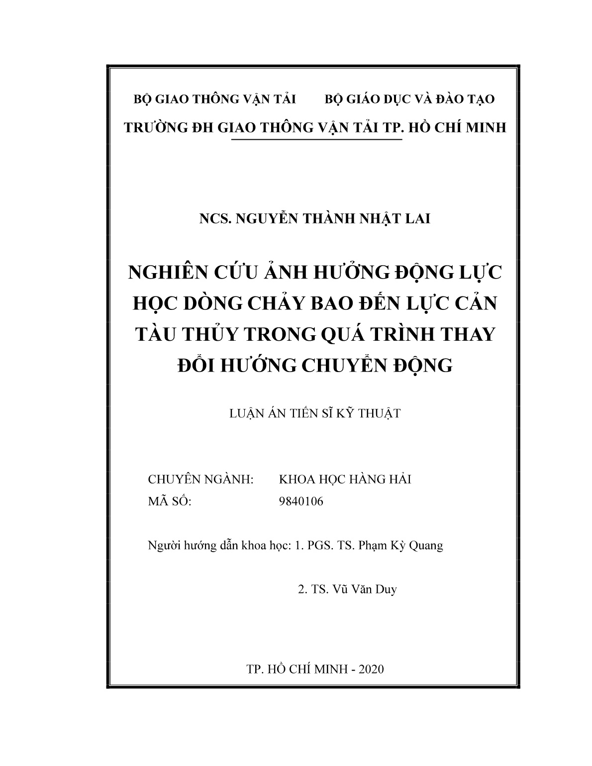 Luận án Nghiên cứu ảnh hưởng động lực học dòng chảy bao đến lực cản tàu thủy trong quá trình thay đổi hướng chuyển động trang 2