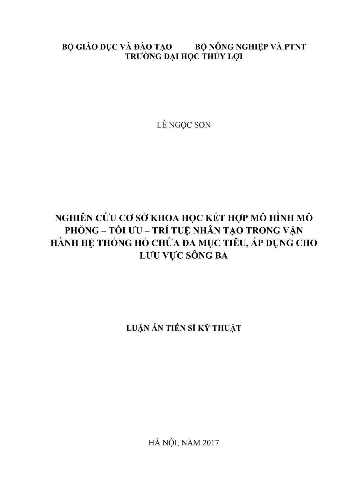 Luận án Nghiên cứu cơ sở khoa học kết hợp mô hình mô phỏng – tối ưu – trí tuệ nhân tạo trong vận hành hệ thống hồ chứa đa mục tiêu, áp dụng cho lưu vực sông ba trang 1