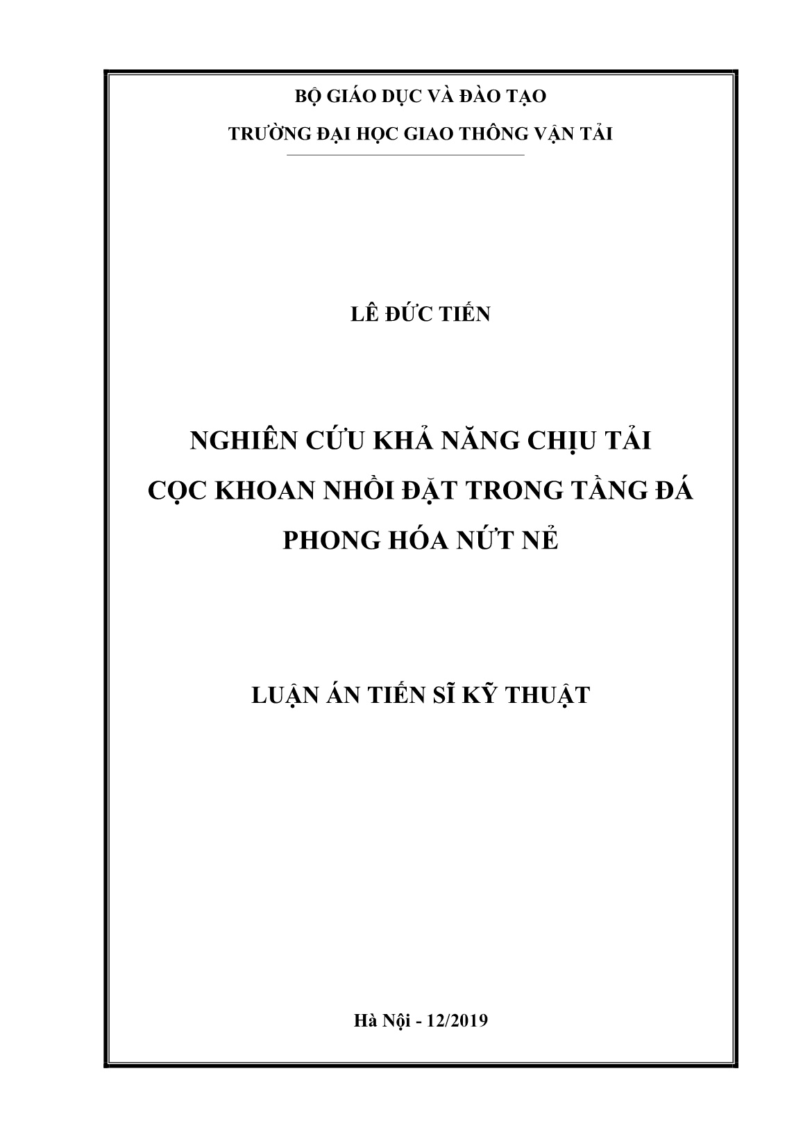 Luận án Nghiên cứu khả năng chịu tải cọc khoan nhồi đặt trong tầng đá phong hóa nứt nẻ trang 1