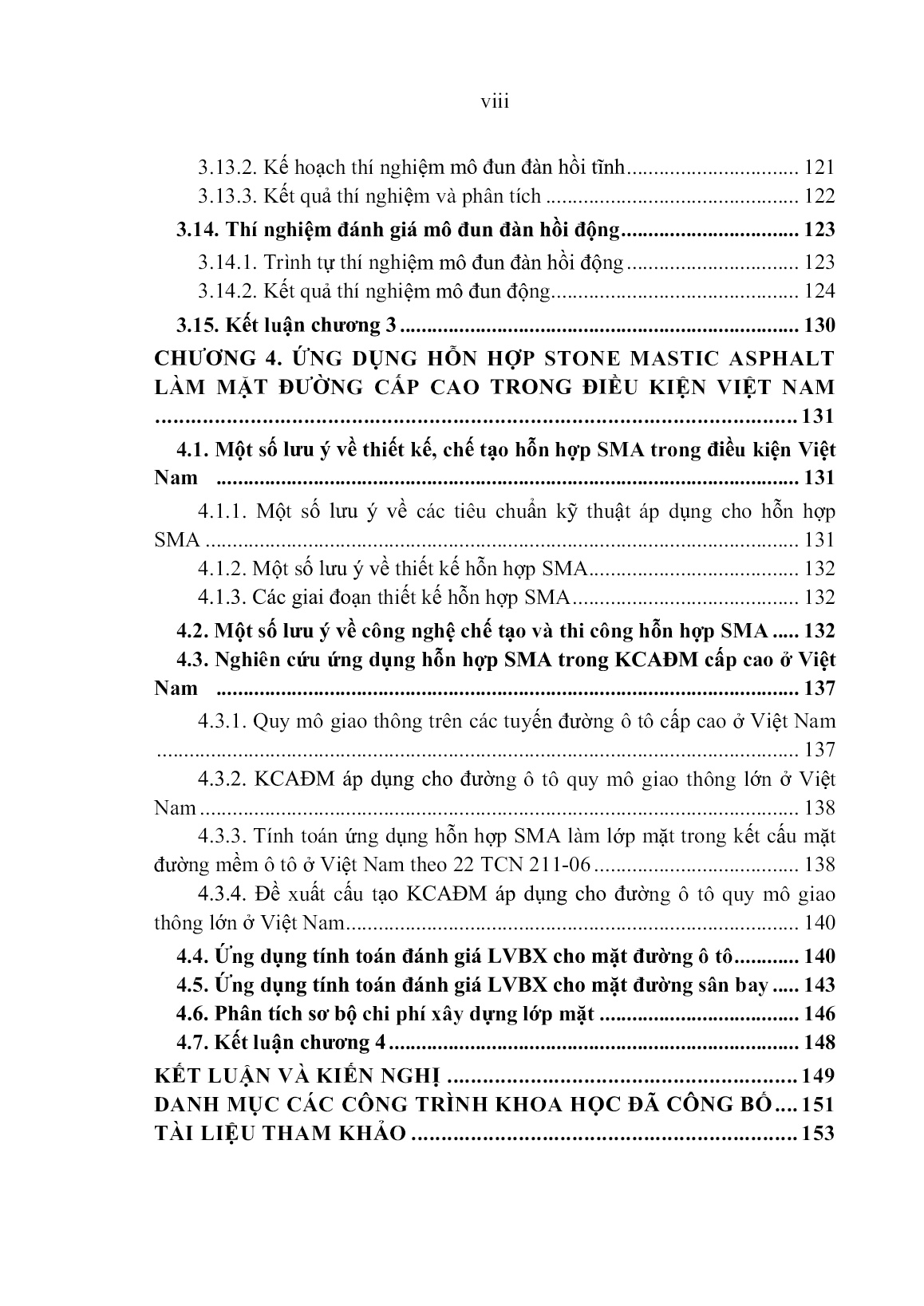 Luận án Nghiên cứu ảnh hưởng của vật liệu stone mastic ASPhalt đến khả năng chống lún vệt bánh xe và chống nứt mặt đường bê tông ASPhalt trong điều kiện Việt Nam trang 10