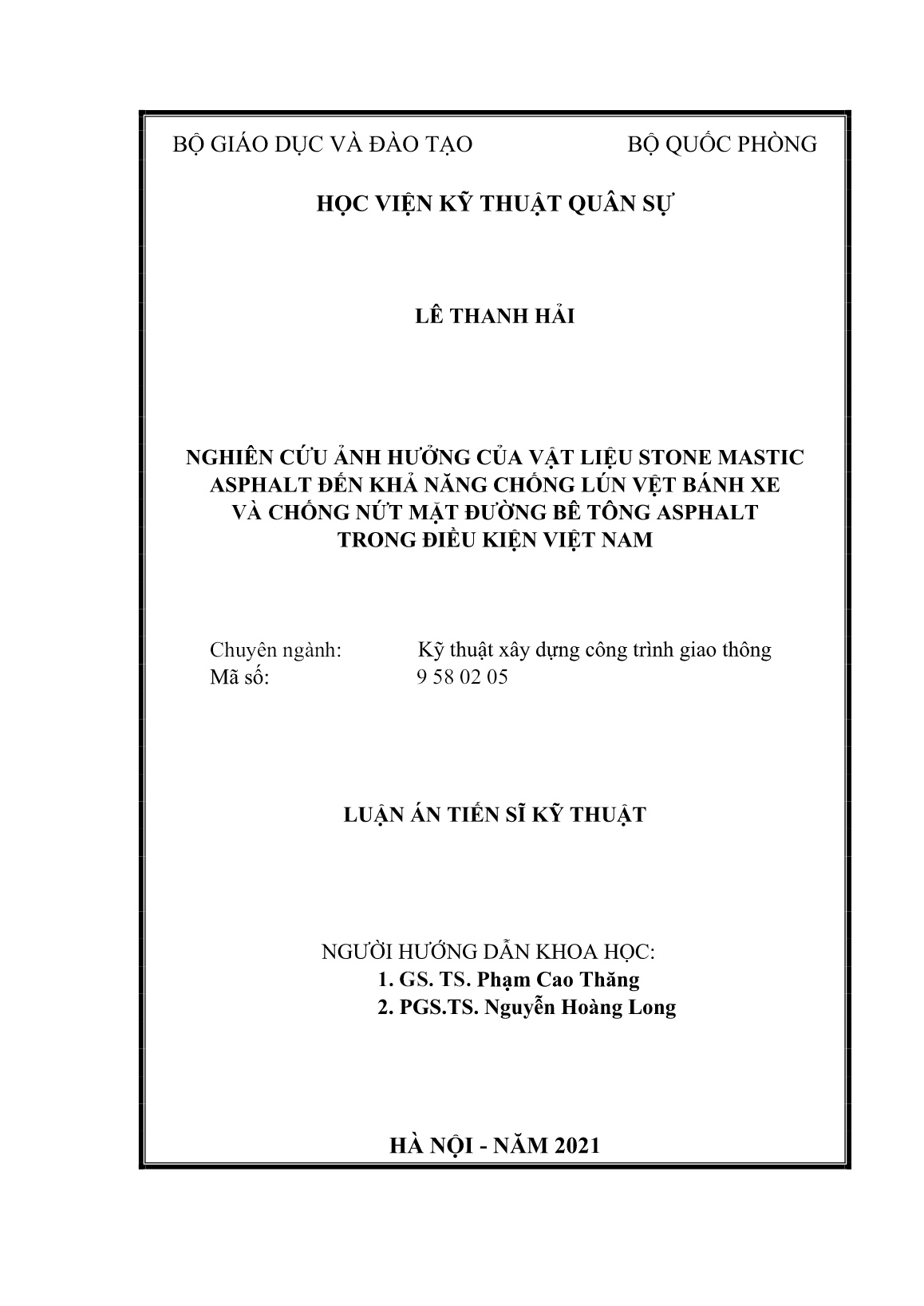 Luận án Nghiên cứu ảnh hưởng của vật liệu stone mastic ASPhalt đến khả năng chống lún vệt bánh xe và chống nứt mặt đường bê tông ASPhalt trong điều kiện Việt Nam trang 2