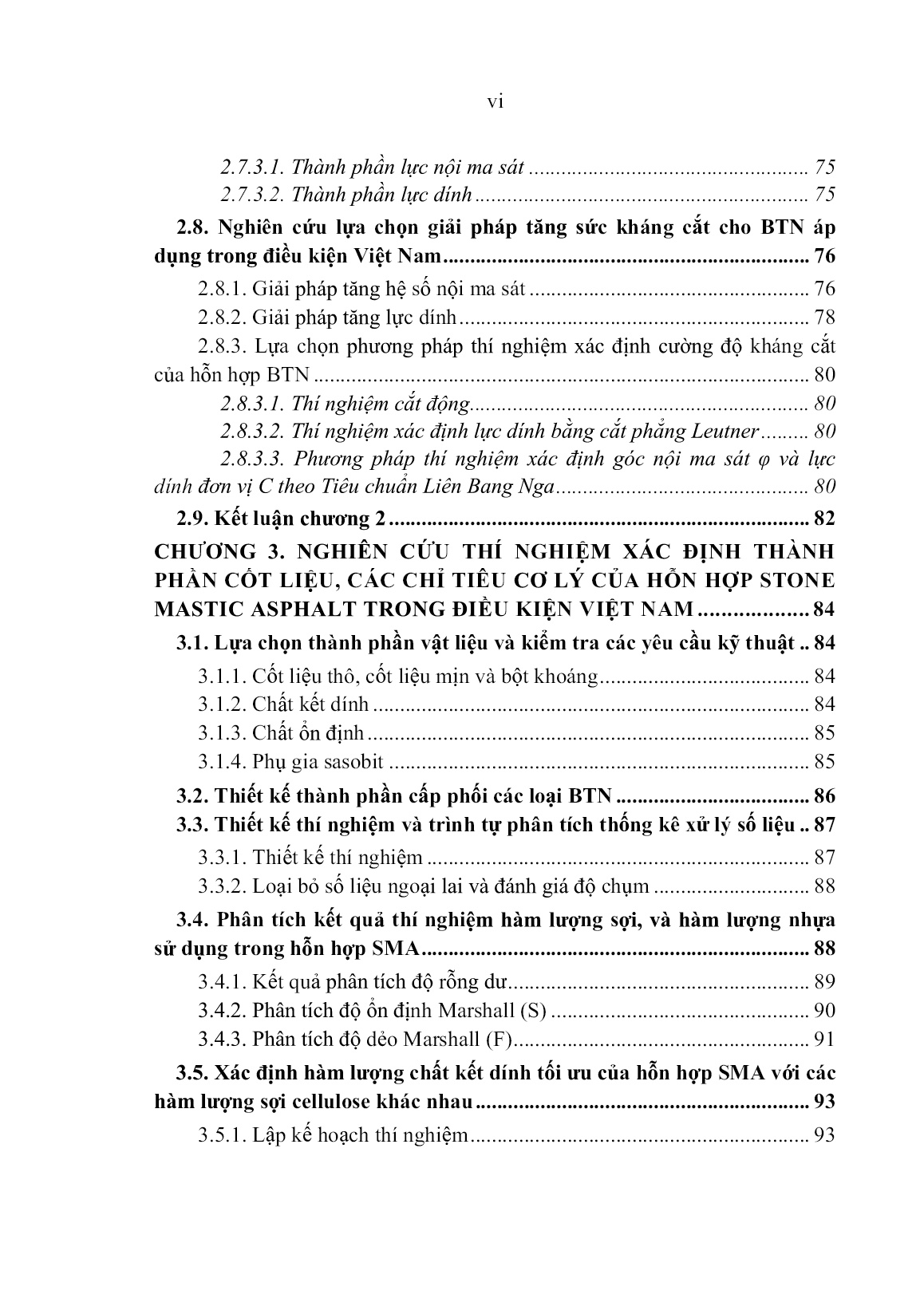 Luận án Nghiên cứu ảnh hưởng của vật liệu stone mastic ASPhalt đến khả năng chống lún vệt bánh xe và chống nứt mặt đường bê tông ASPhalt trong điều kiện Việt Nam trang 8
