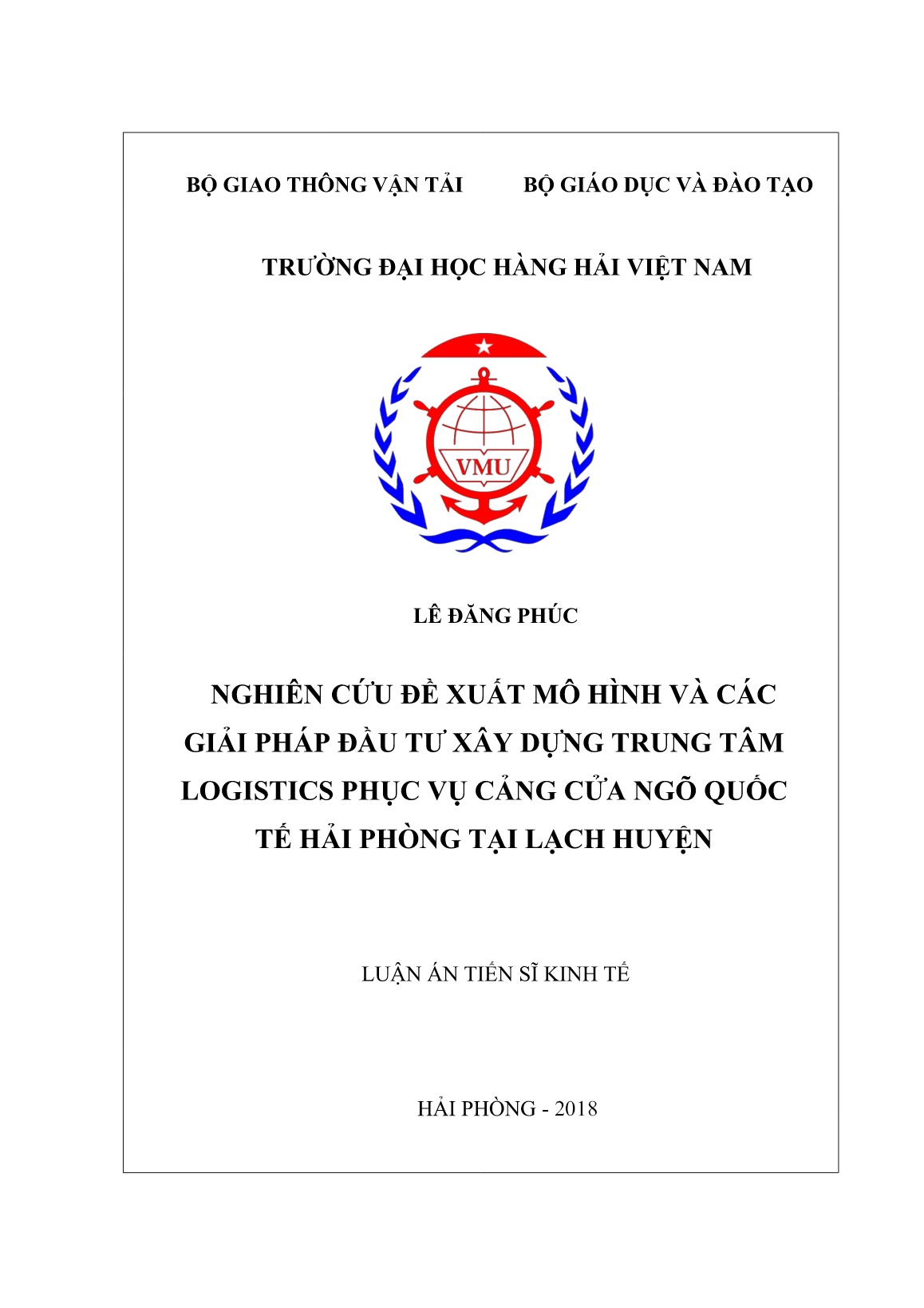 Luận án Nghiên cứu đề xuất mô hình và các giải pháp đầu tư xây dựng trung tâm logistics phục vụ cảng cửa ngõ quốc tế Hải Phòng tại Lạch Huyện trang 1