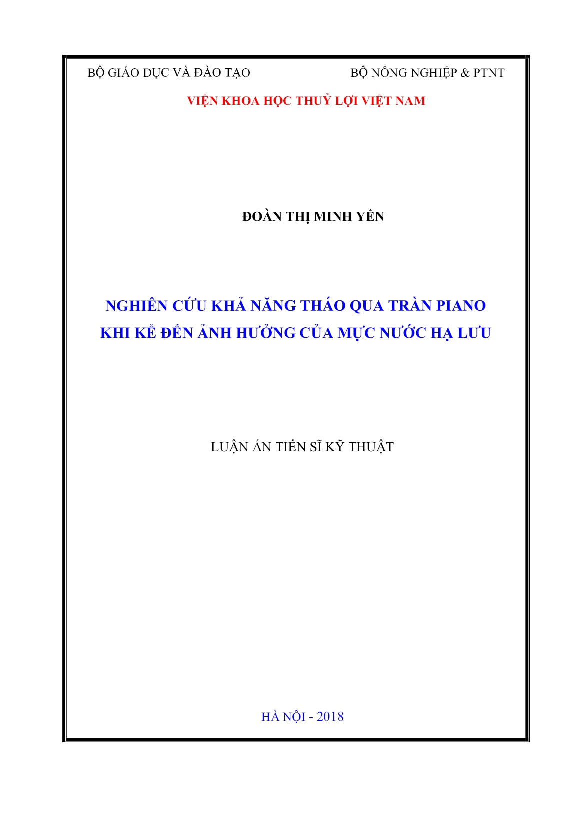 Luận án Nghiên cứu khả năng tháo qua tràn piano khi kể đến ảnh hưởng của mực nước hạ lưu trang 1