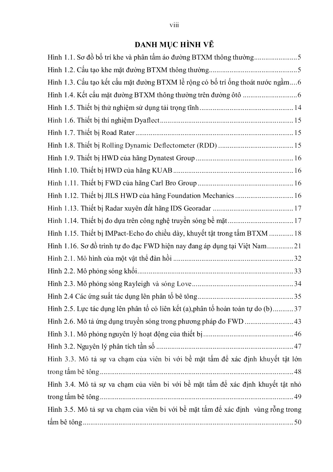 Luận án Nghiên cứu một số thông số đặc trưng đánh giá chất lượng khai thác mặt đường BTXM đường ô tô bằng phương pháp không phá hủy ở Việt Nam trang 8