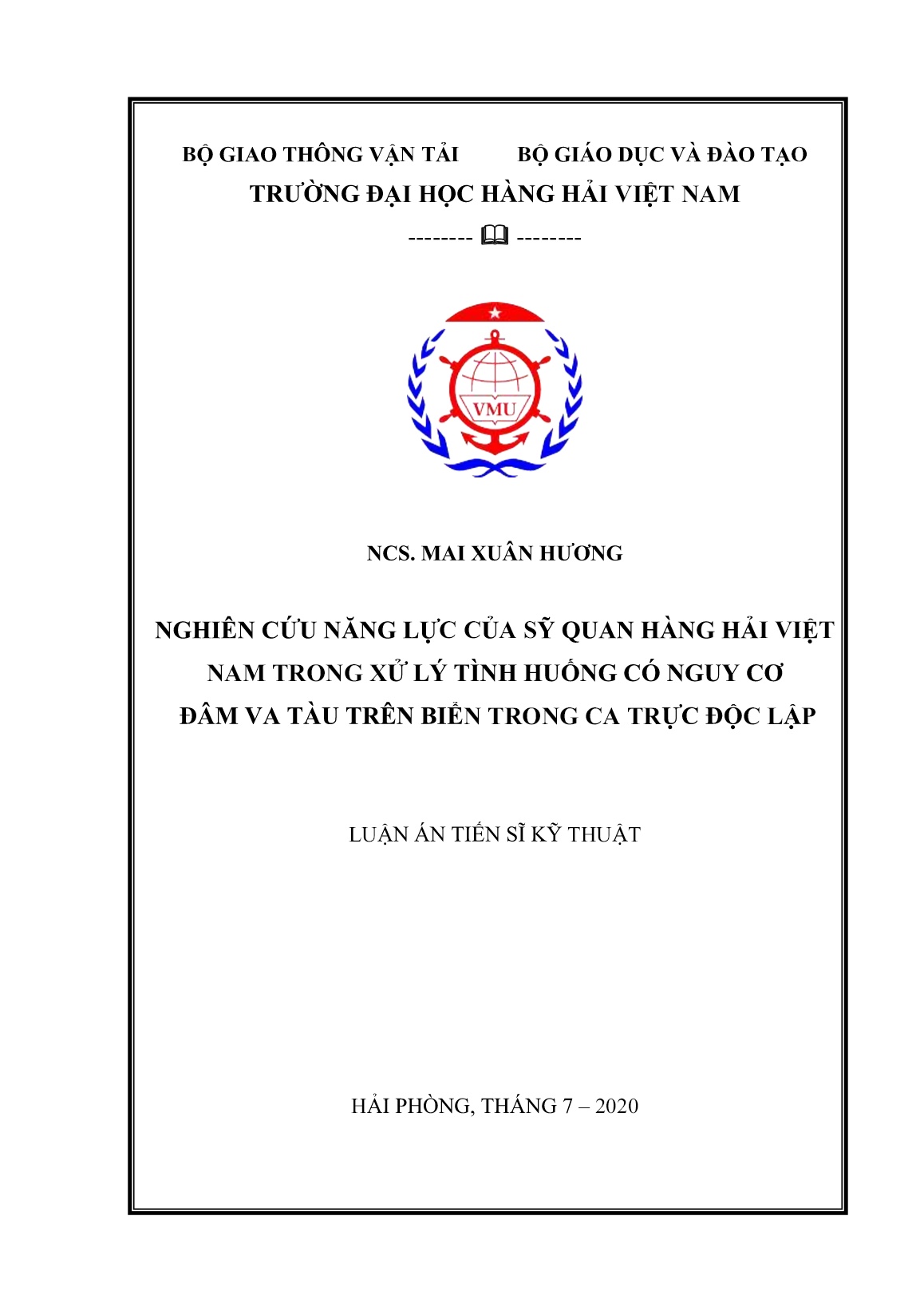 Luận án Nghiên cứu năng lực của sỹ quan hàng hải Việt Nam trong xử lý tình huống có nguy cơ đâm va tàu trên biển trong ca trực độc lập trang 1