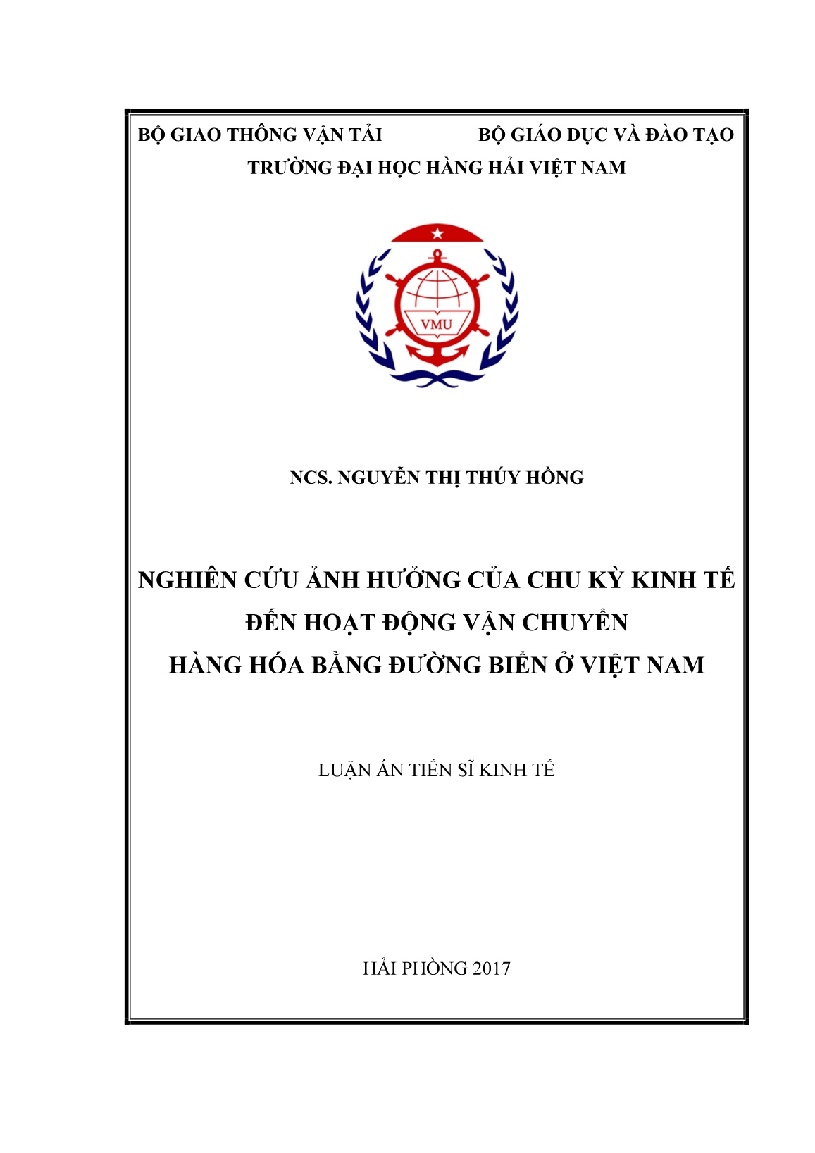 Luận án Nghiên cứu ảnh hưởng của chu kỳ kinh tế đến hoạt động vận chuyển hàng hóa bằng đường biển ở Việt Nam trang 1