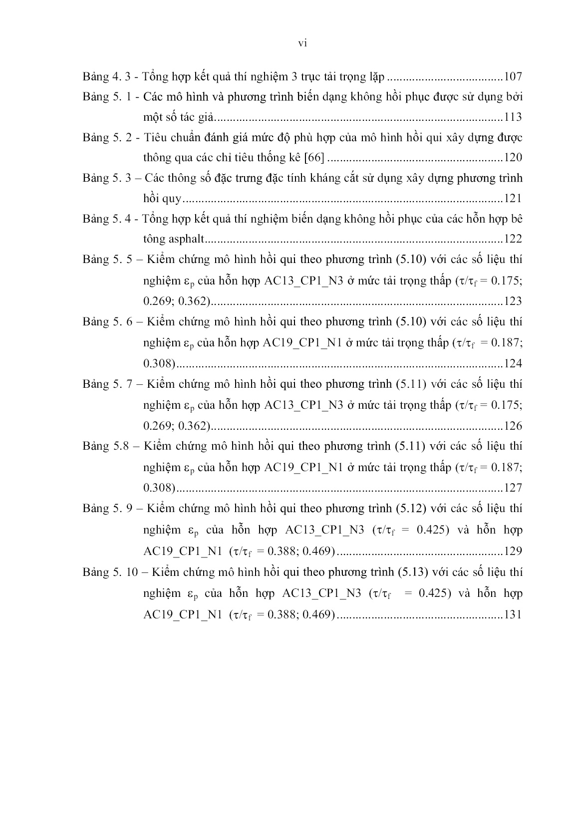 Luận án Nghiên cứu quan hệ giữa cường độ chống cắt và đặc tính biến dạng không hồi phục của hỗn hợp bê tông ASPhalt mặt đường trang 10