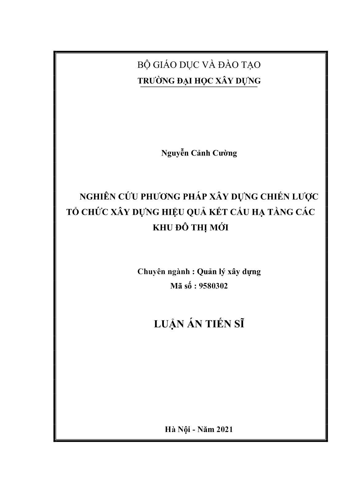 Luận án Nghiên cứu phương pháp xây dựng chiến lược tổ chức xây dựng hiệu quả kết cấu hạ tầng các khu đô thị mới trang 1