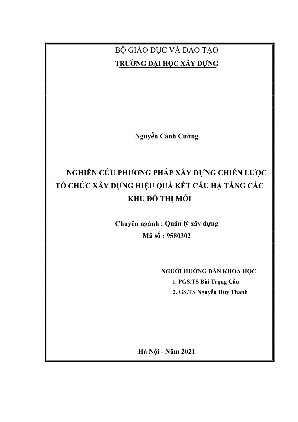 Luận án Nghiên cứu phương pháp xây dựng chiến lược tổ chức xây dựng hiệu quả kết cấu hạ tầng các khu đô thị mới trang 2