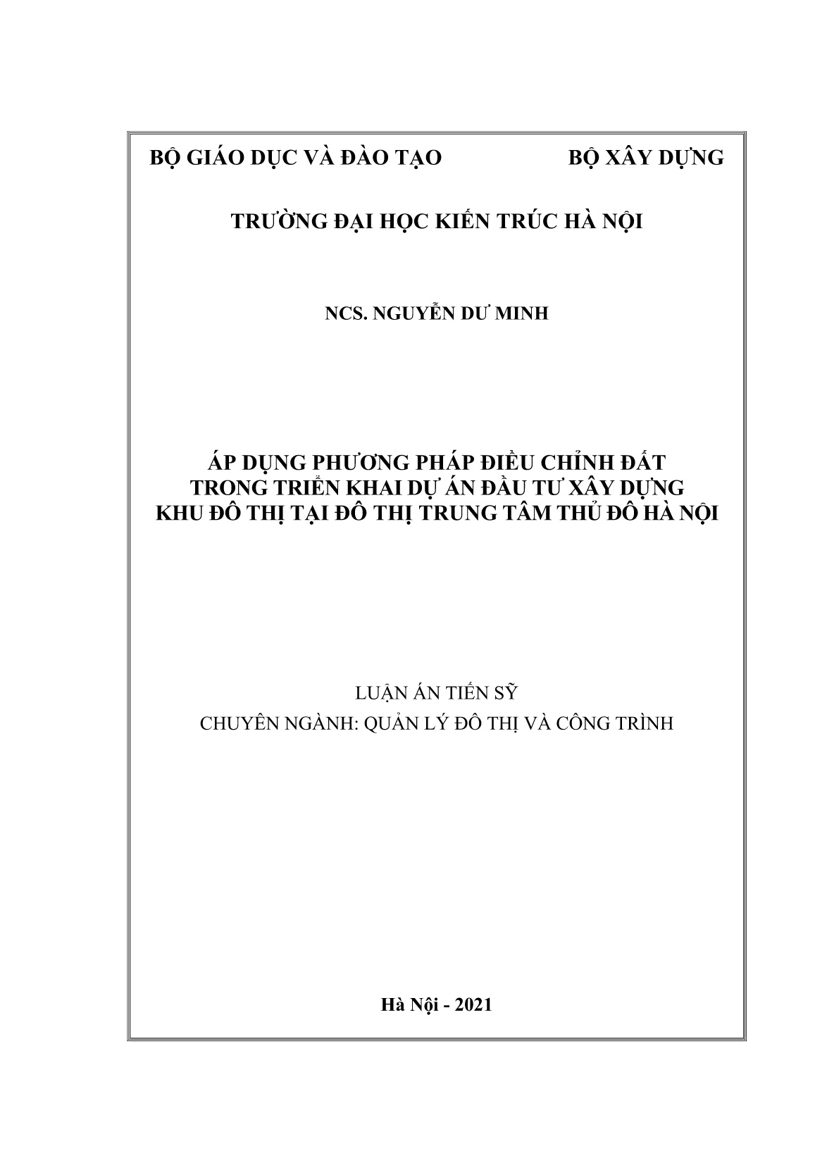 Luận án Áp dụng phương pháp điều chỉnh đất trong triển khai dự án đầu tư xây dựng khu đô thị tại đô thị trung tâm Thủ đô Hà Nội trang 1