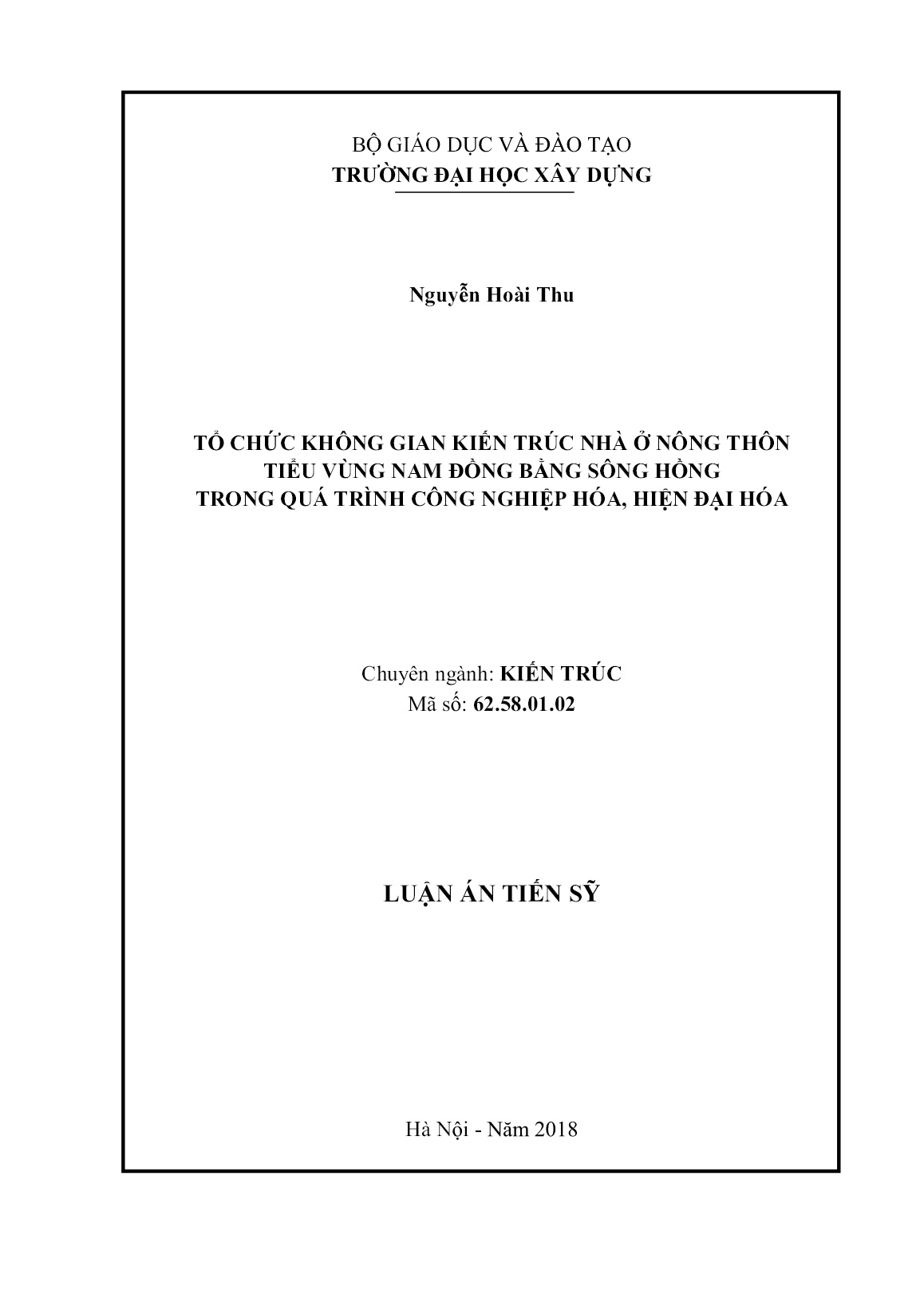 Luận án Tổ chức không gian kiến trúc nhà ở nông thôn tiểu vùng nam đồng bằng sông Hồng trong quá trình công nghiệp hóa, hiện đại hóa trang 1