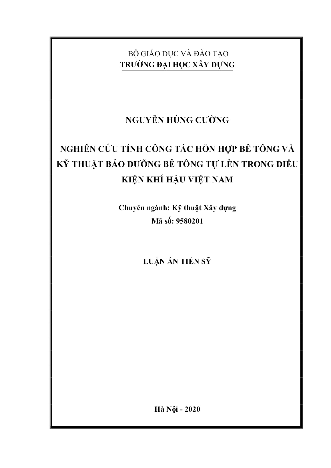 Luận án Nghiên cứu tính công tác hỗn hợp bê tông và kỹ thuật bảo dưỡng bê tông tự lèn trong điều kiện khí hậu Việt Nam trang 1