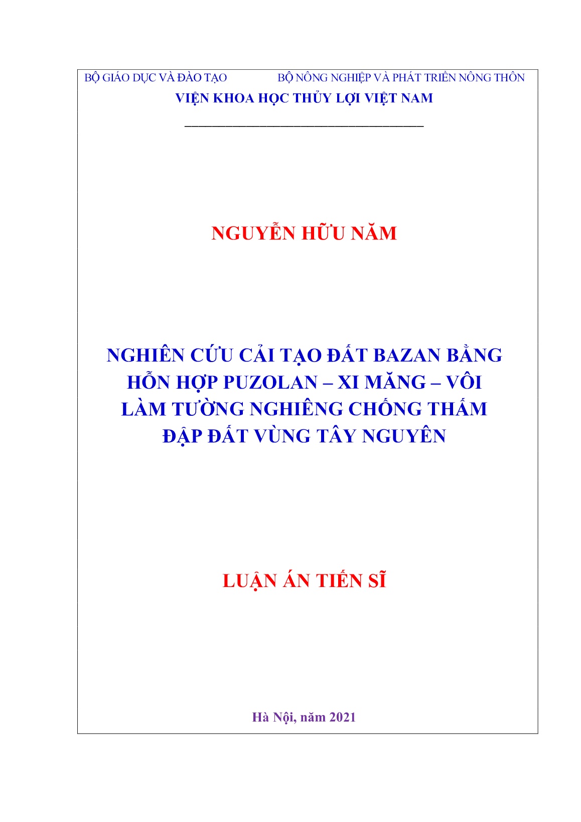 Luận án Nghiên cứu cải tạo đất bazan bằng hỗn hợp puzolan – xi măng – vôi làm tường nghiêng chống thấm đập đất vùng Tây Nguyên trang 1