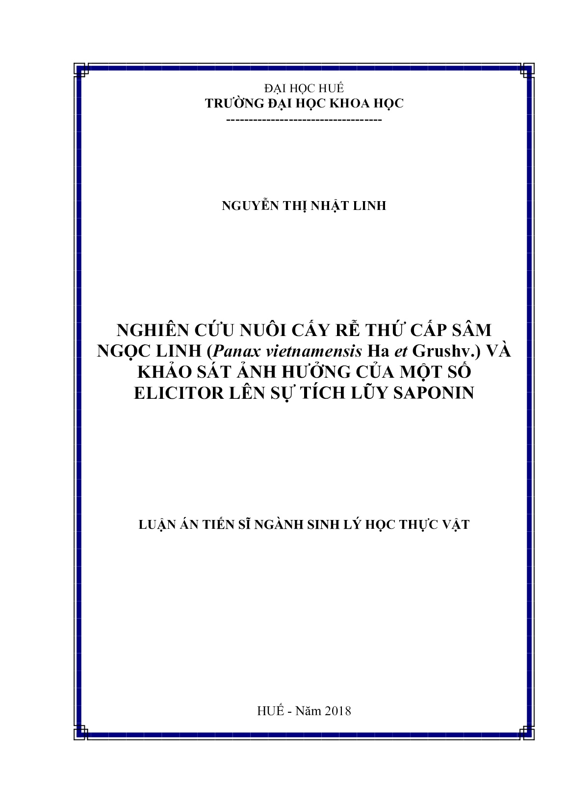 Luận án Nghiên cứu nuôi cấy rễ thứ cấp sâm ngọc linh (Panax vietnamensis Ha et Grushv.) và khảo sát ảnh hưởng của một số elicitor lên sự tích lũy saponin trang 1