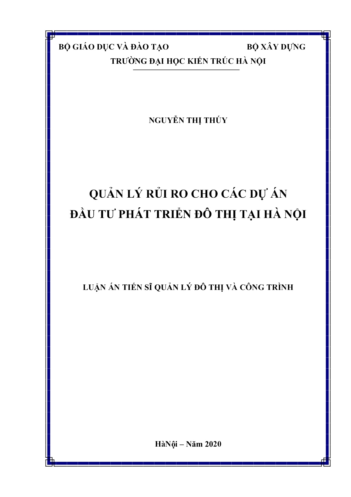 Luận án Quản lý rủi ro cho các dự án đầu tư phát triển đô thị tại Hà Nội trang 1