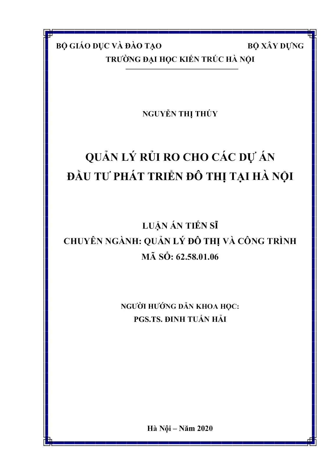 Luận án Quản lý rủi ro cho các dự án đầu tư phát triển đô thị tại Hà Nội trang 2