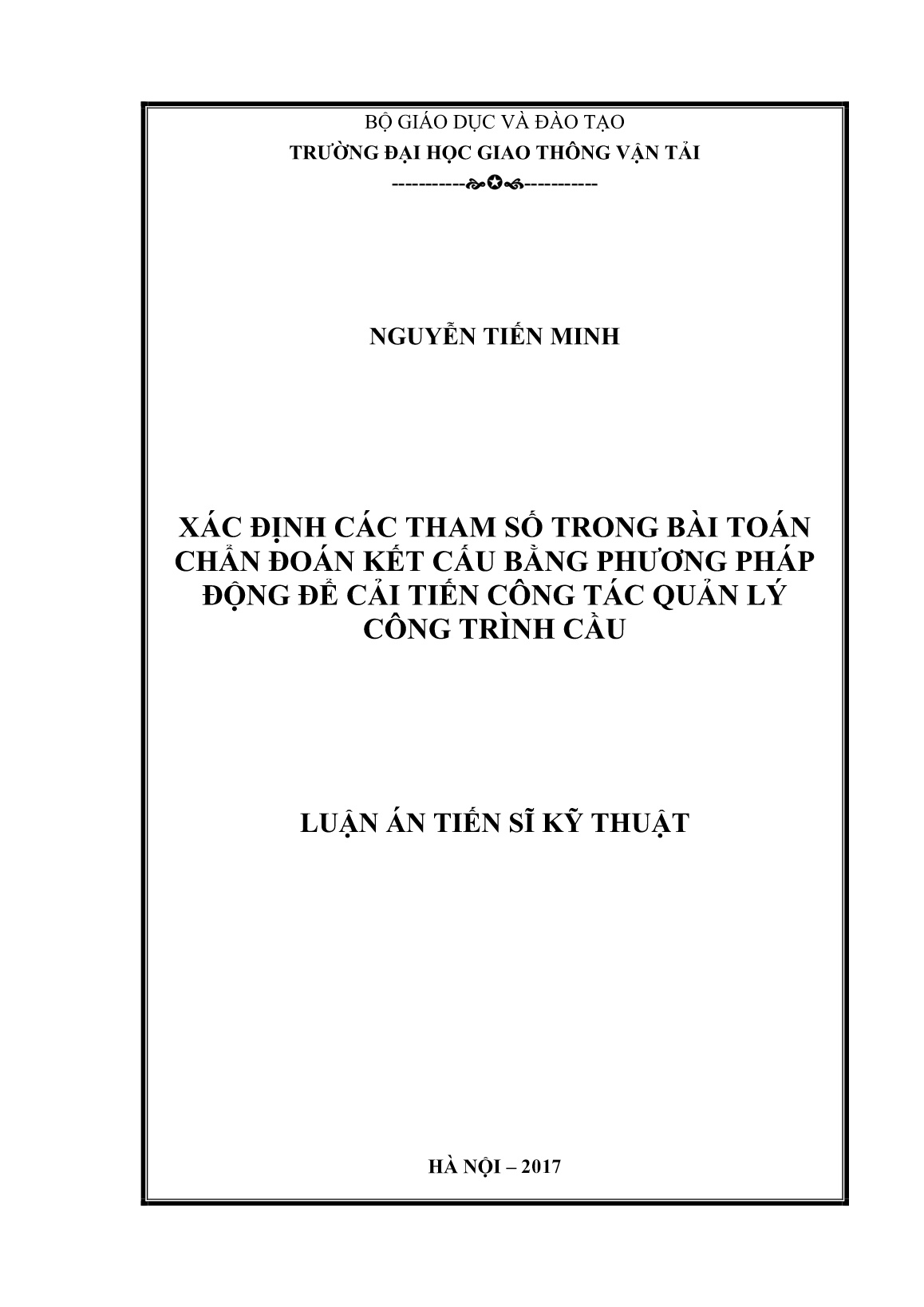 Luận án Xác định các tham số trong bài toán chẩn đoán kết cấu bằng phương pháp động để cải tiến công tác quản lý công trình cầu trang 1