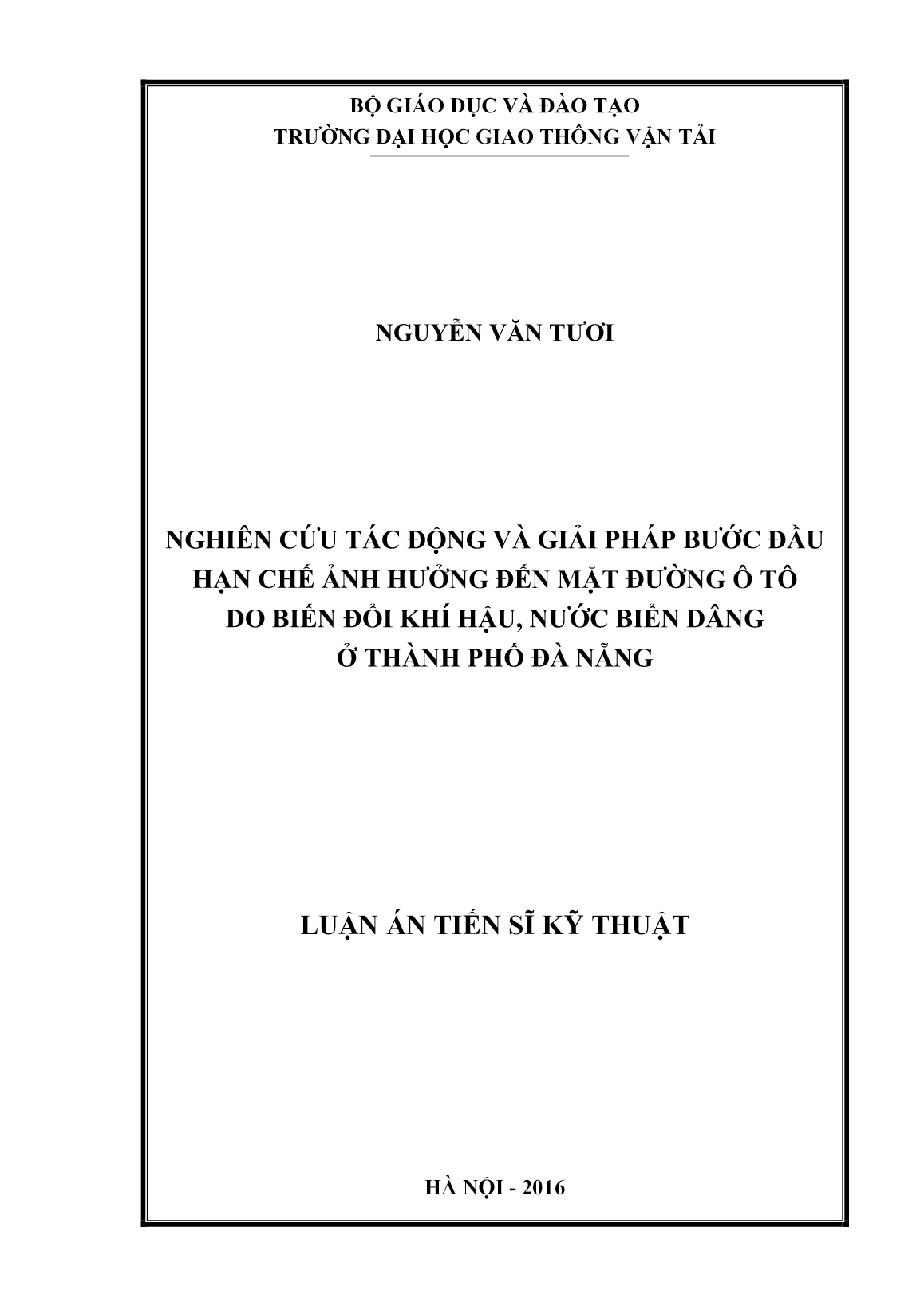 Luận án Nghiên cứu tác động và giải pháp bước đầu hạn ch ảnh hưởng đ n mặt đường ô tô o i n đ i h hậu nước i n ng ở Thành phố Đà Nẵng trang 1