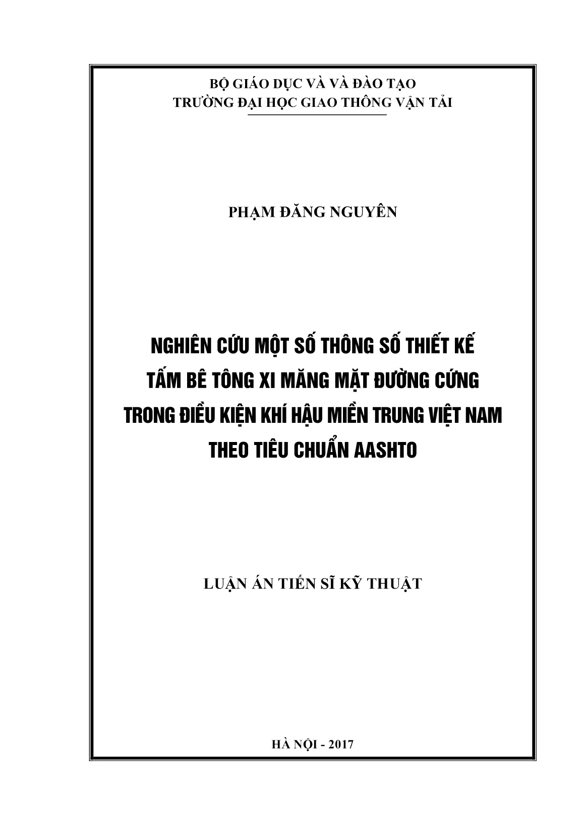 Luận án Nghiên cứu một số thông số thiết kế tấm bê tông xi măng mặt đường cứng trong điều kiện khí hậu miền trung Việt Nam theo tiêu chuẩn AASHTO trang 1