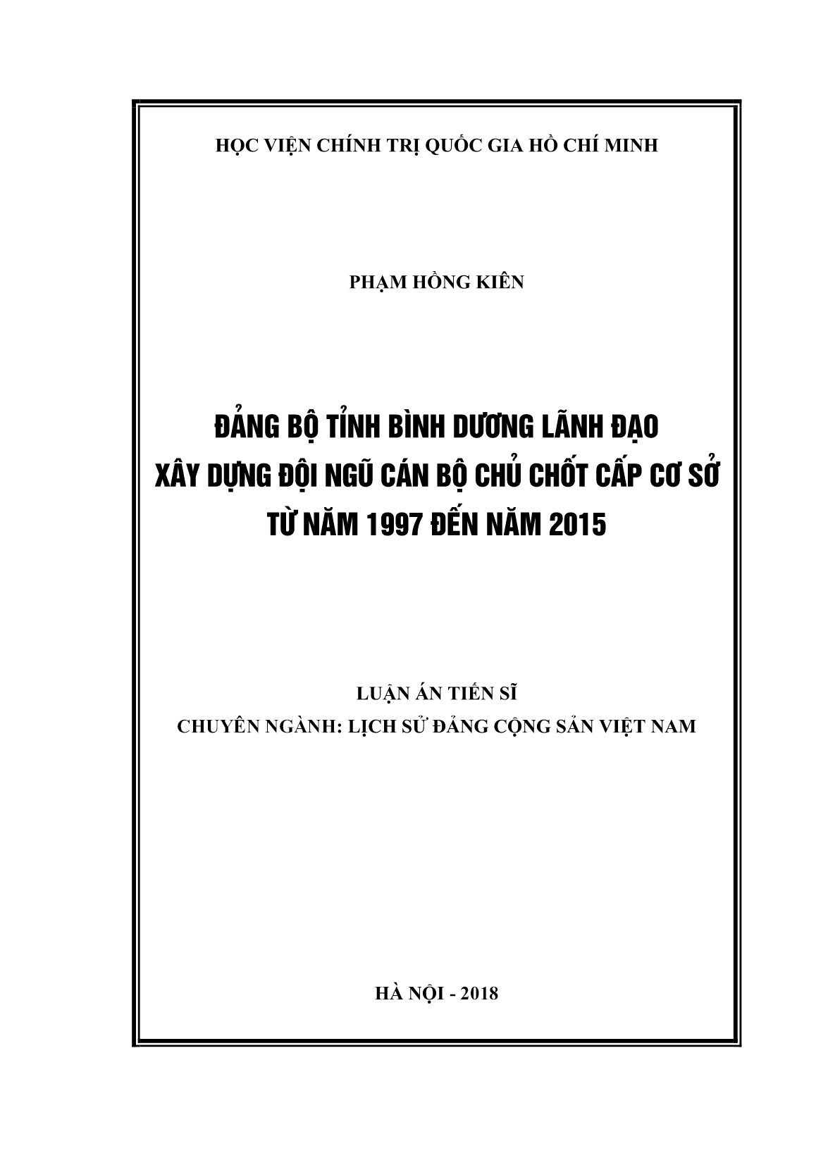 Luận án Đảng bộ tỉnh Bình Dương lãnh đạo xây dựng đội ngũ cán bộ chủ chốt cấp cơ sở từ năm 1997 đến năm 2015 trang 1