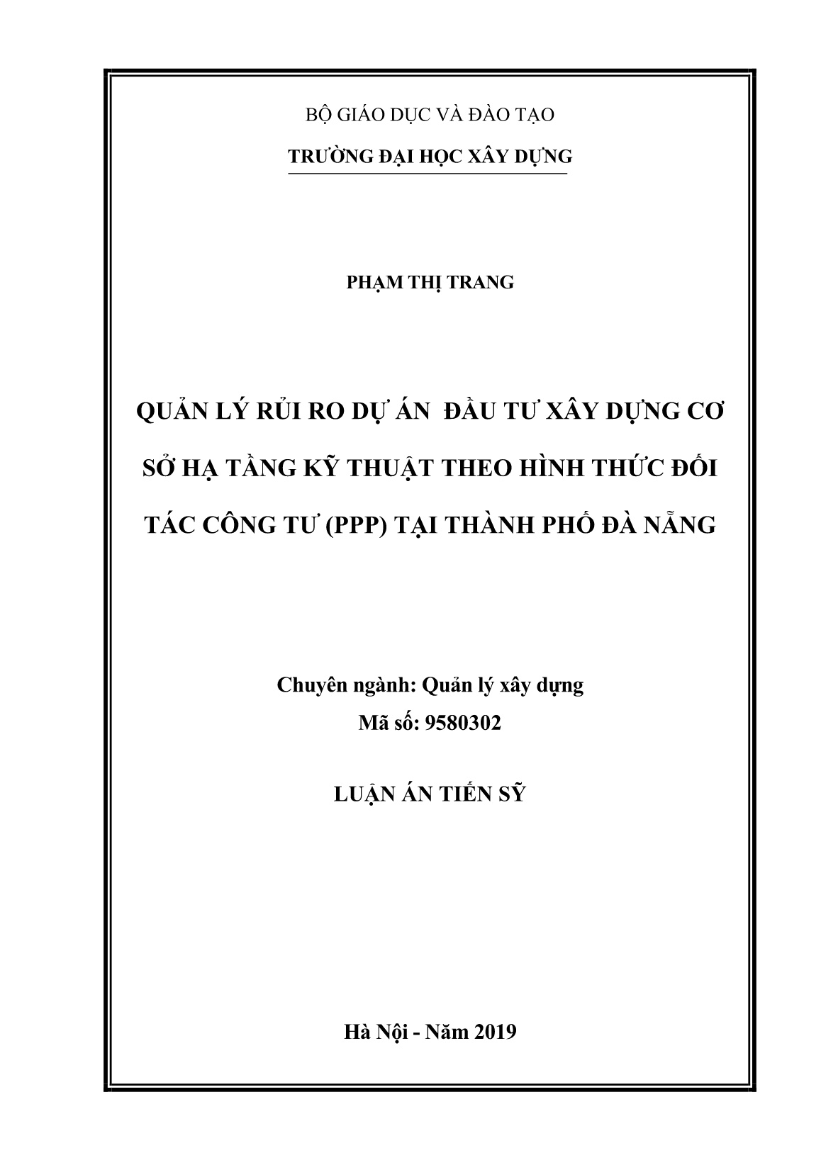 Luận án Quản lý rủi ro dự án đầu tư xây dựng cơ sở hạ tầng kỹ thuật theo hình thức đối tác công tư (PPP) tại Thành phố Đà Nẵng trang 1