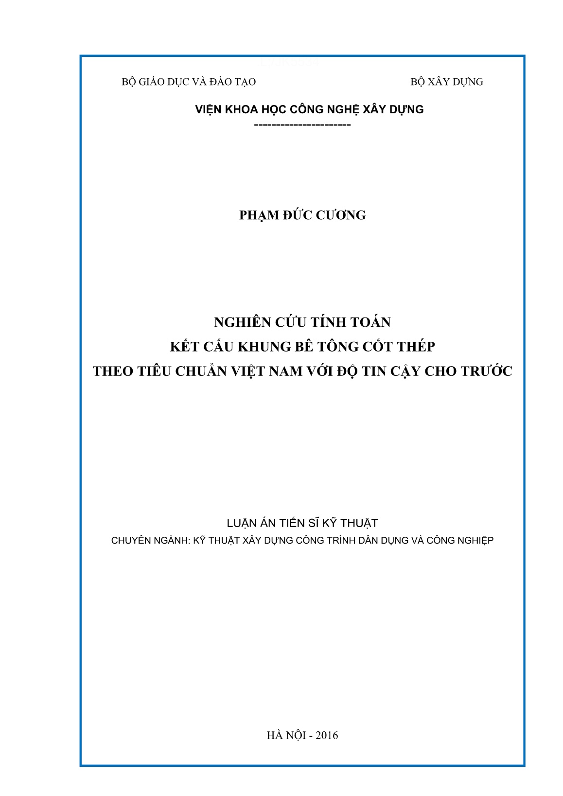 Luận án Nghiên cứu tính toán kết cấu khung bê tông cốt thép theo tiêu chuẩn Việt Nam với độ tin cậy cho trước trang 1