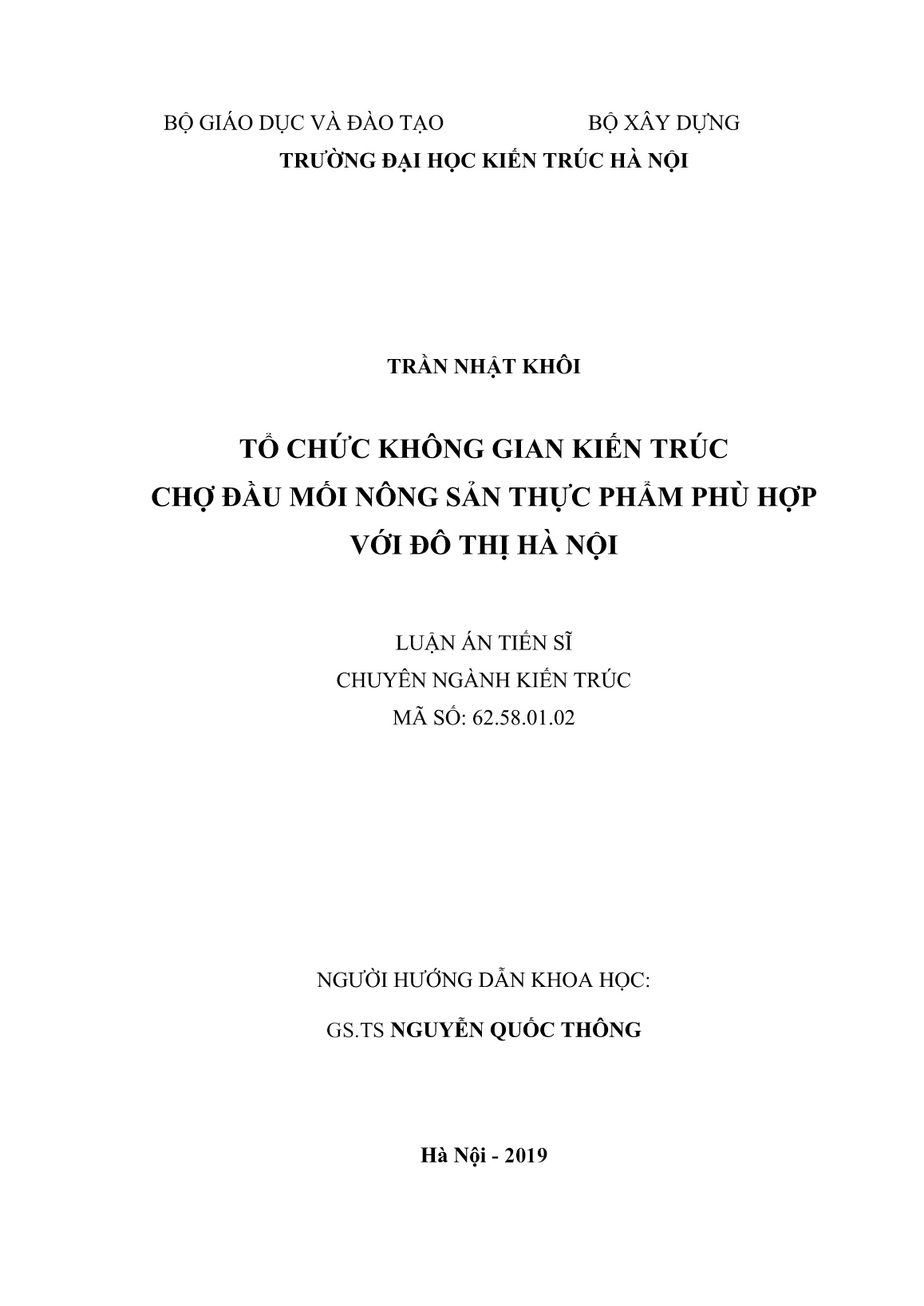 Luận án Tổ chức không gian kiến trúc chợ đầu mối nông sản thực phẩm phù hợp với đô thị Hà Nội trang 2