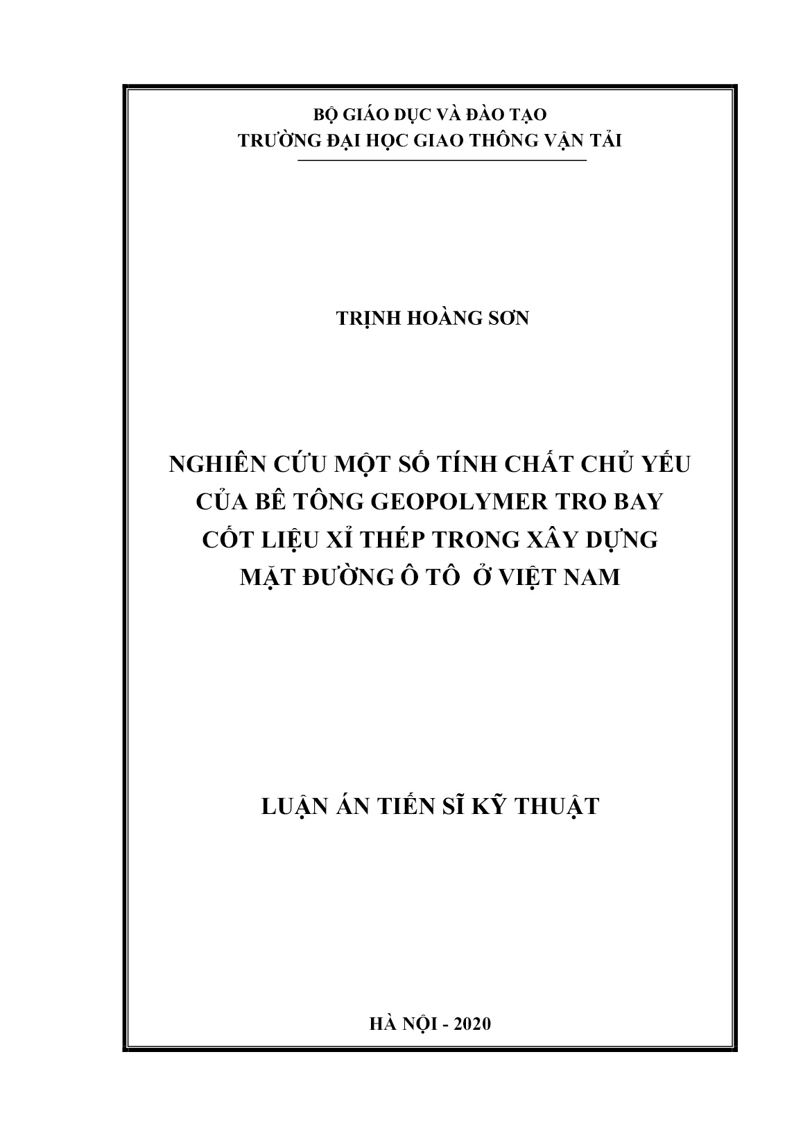 Luận án Nghiên cứu một số tính chất chủ yếu của bê tông geopolymer tro bay cốt liệu xỉ thép trong xây dựng mặt đường ô tô ở Việt Nam trang 1