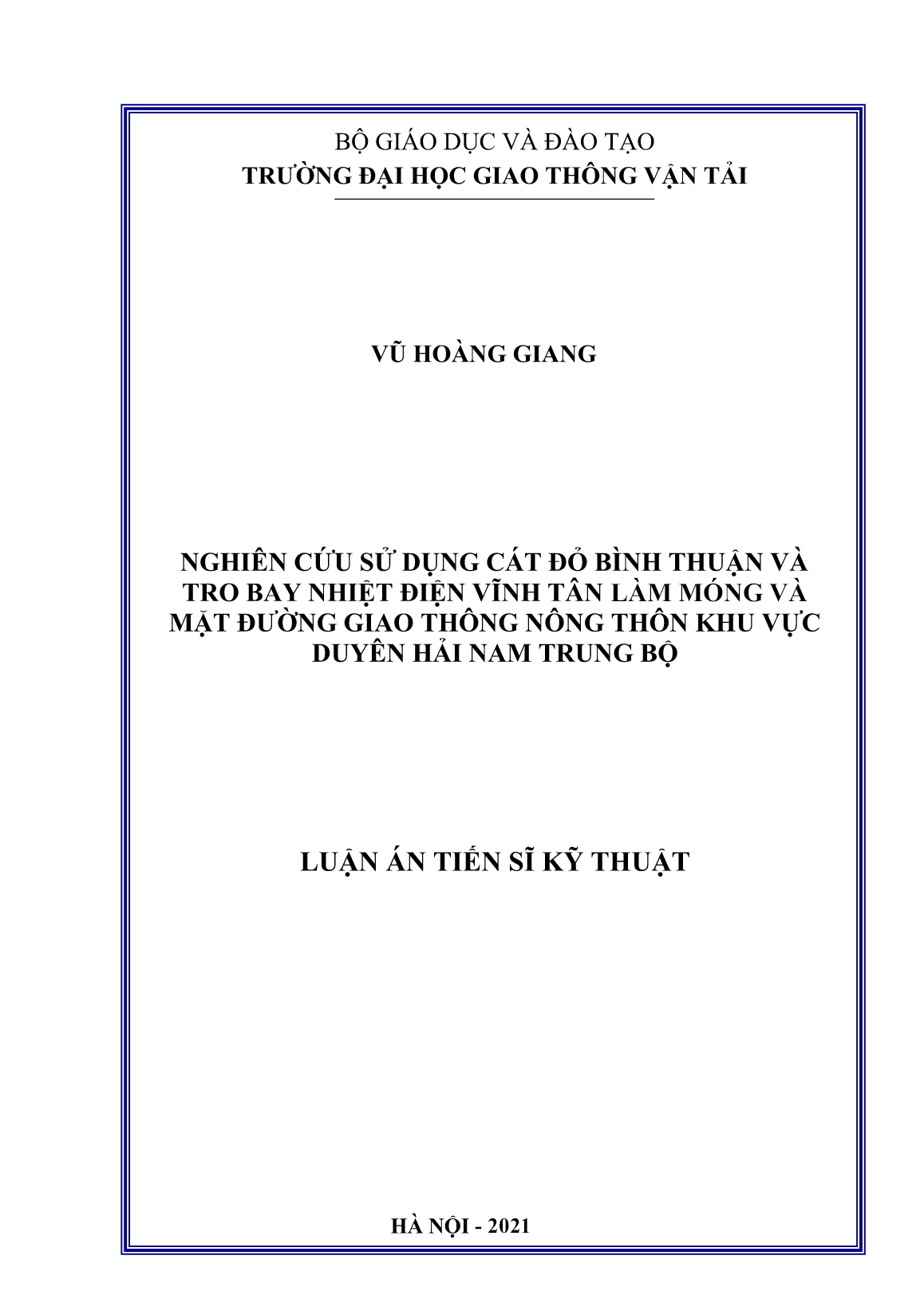 Luận án Nghiên cứu sử dụng cát đỏ Bình Thuận và tro bay nhiệt điện vĩnh tân làm móng và mặt đường giao thông nông thôn khu vực Duyên Hải Nam Trung Bộ trang 1