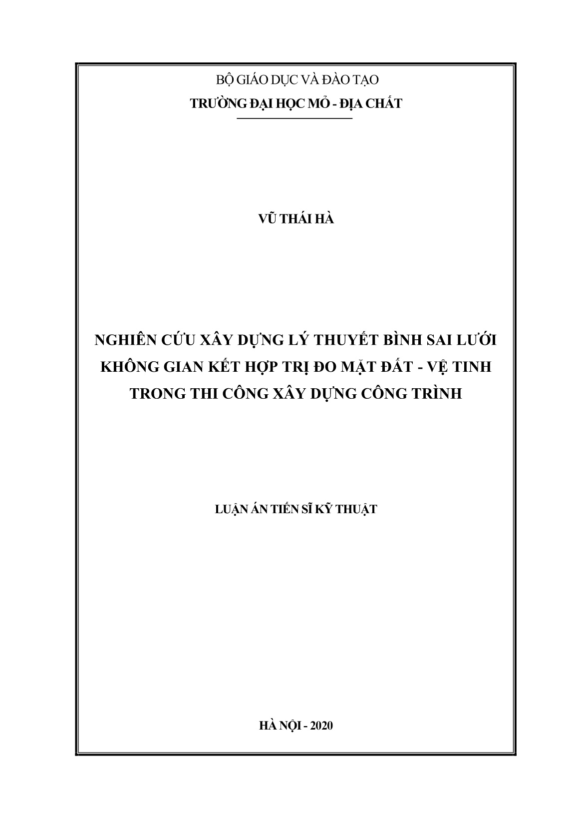 Luận án Nghiên cứu xây dựng lý thuyết bình sai lưới không gian kết hợp trị đo mặt đất - Vệ tinh trong thi công xây dựng công trình trang 1