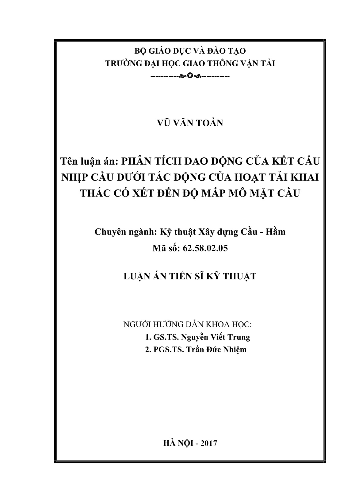 Luận án Phân tích dao động của kết cấu nhịp cầu dưới tác động của hoạt tải khai thác có xét đến độ mấp mô mặt cầu trang 2