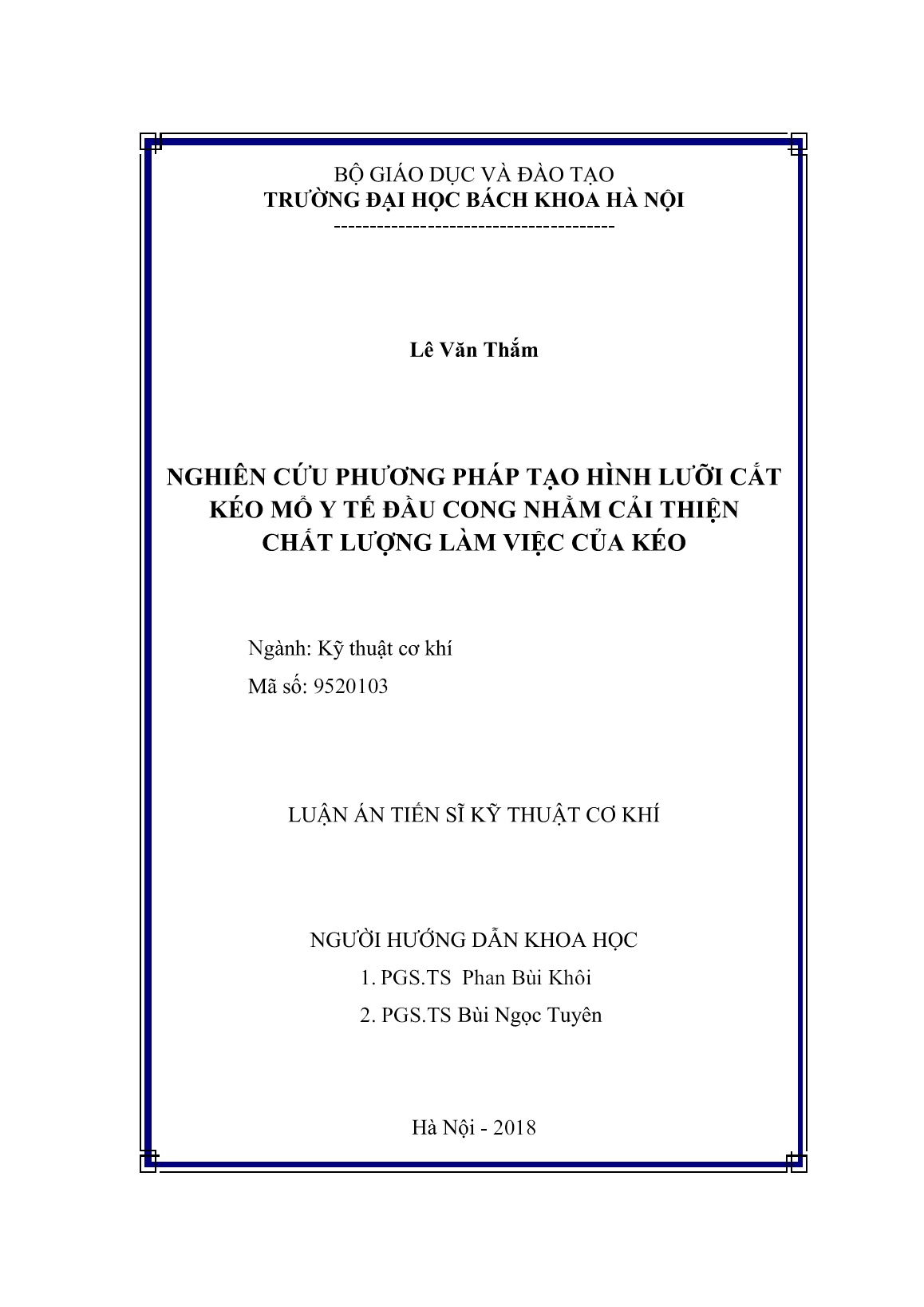 Luận án Nghiên cứu phương pháp tạo hình lưỡi cắt kéo mổ y tế đầu cong nhằm cải thiện chất lượng làm việc của kéo trang 2