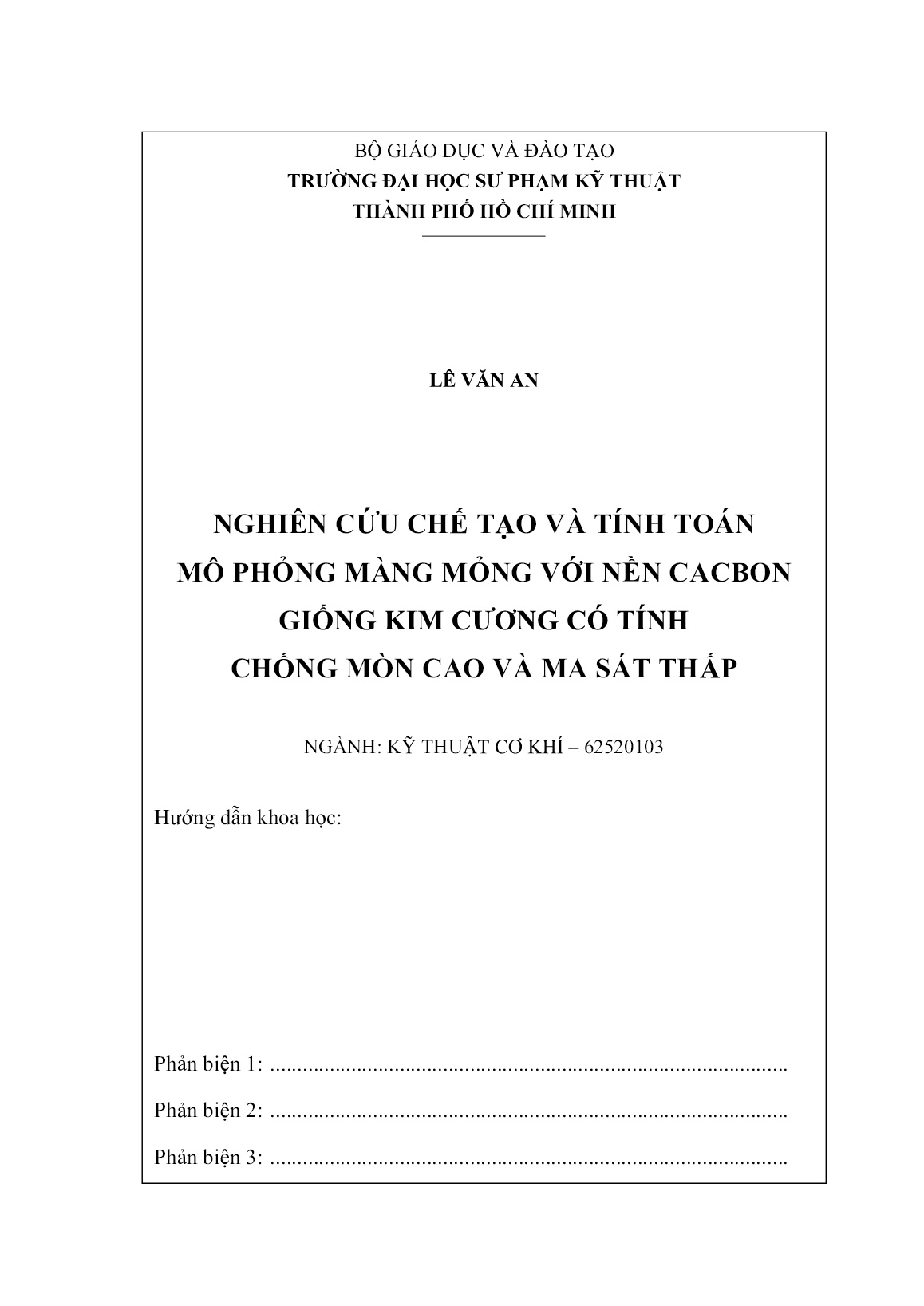 Luận án Nghiên cứu chế tạo và tính toán mô phỏng màng mỏng với nền cacbon giống kim cương có tính chống mòn cao và ma sát thấp trang 2