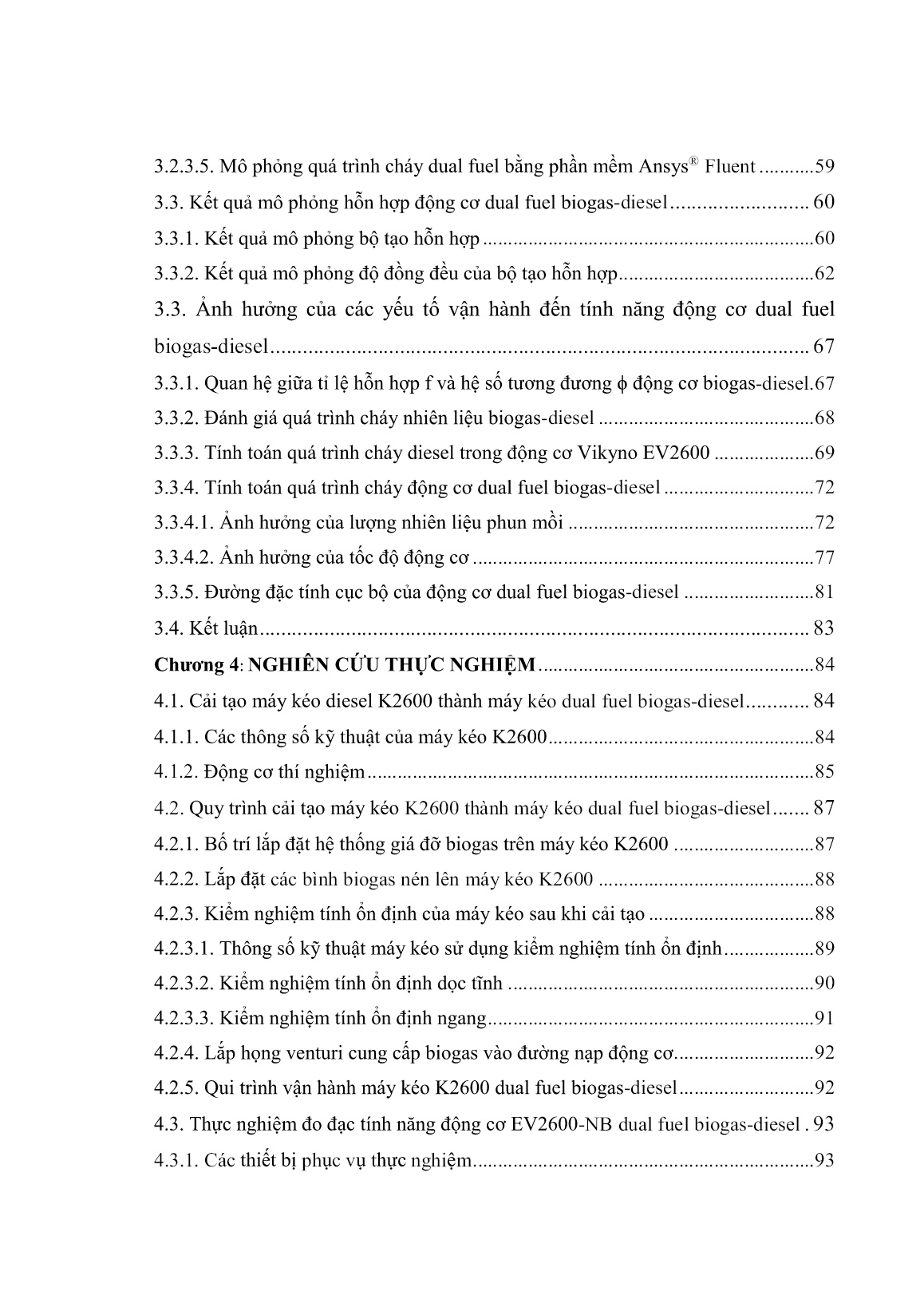 Luận án Nghiên cứu ứng dụng biogas-diesel cho động cơ lắp trên phương tiện cơ giới đường bộ phục vụ giao thông nông thôn Việt Nam trang 6