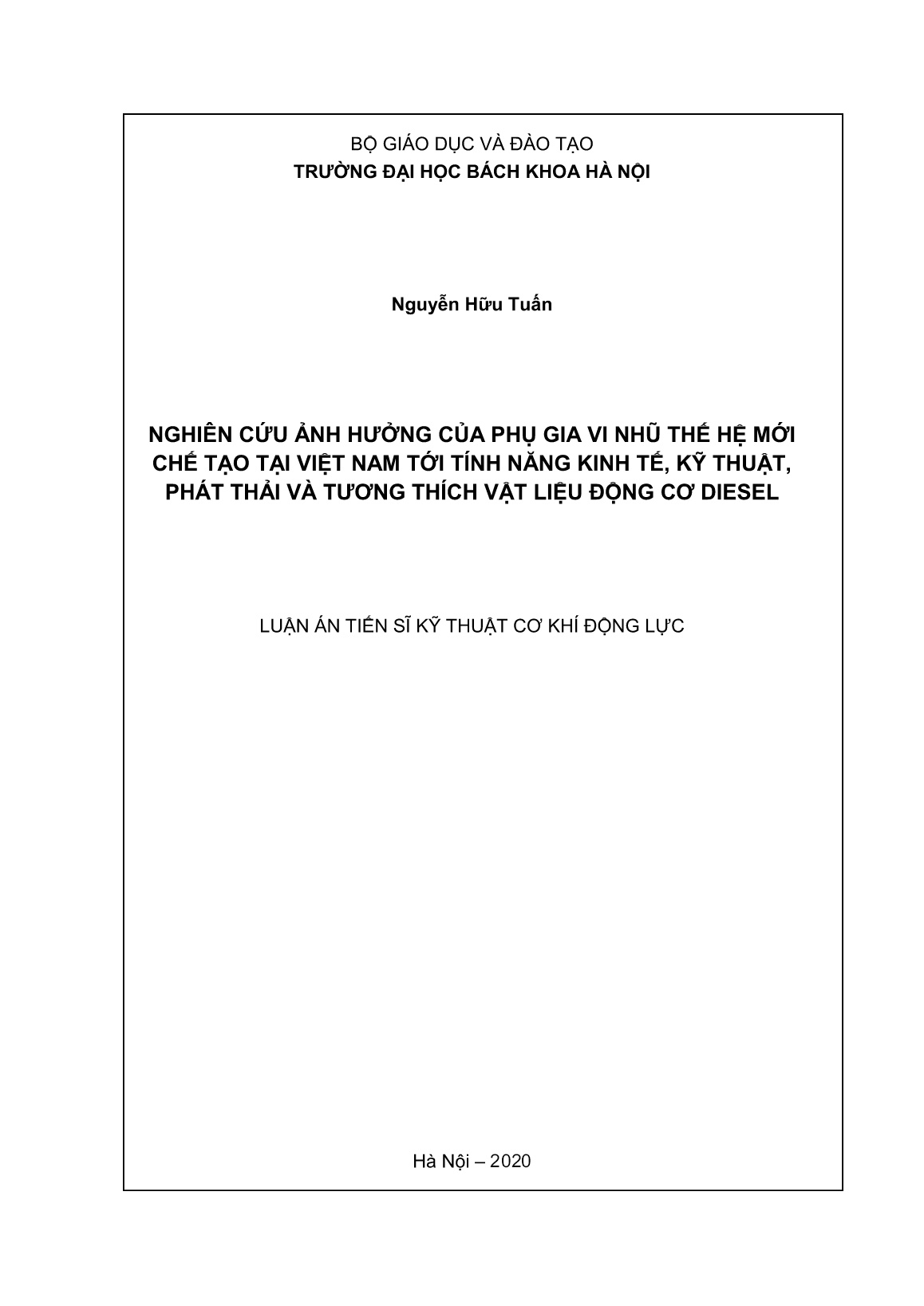 Luận án Nghiên cứu ảnh hưởng của phụ gia vi nhũ thế hệ mới chế tạo tại Việt Nam tới tính năng kinh tế, kỹ thuật, phát thải và tương thích vật liệu động cơ diesel trang 1