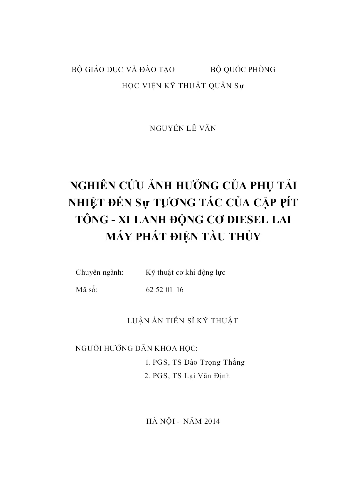 Luận án Nghiên cứu ảnh hưởng của phụ tải nhiệt đến sự tương tác của cặp pít tông - Xi lanh động cơ diesel lai máy phát điện tàu thủy trang 2