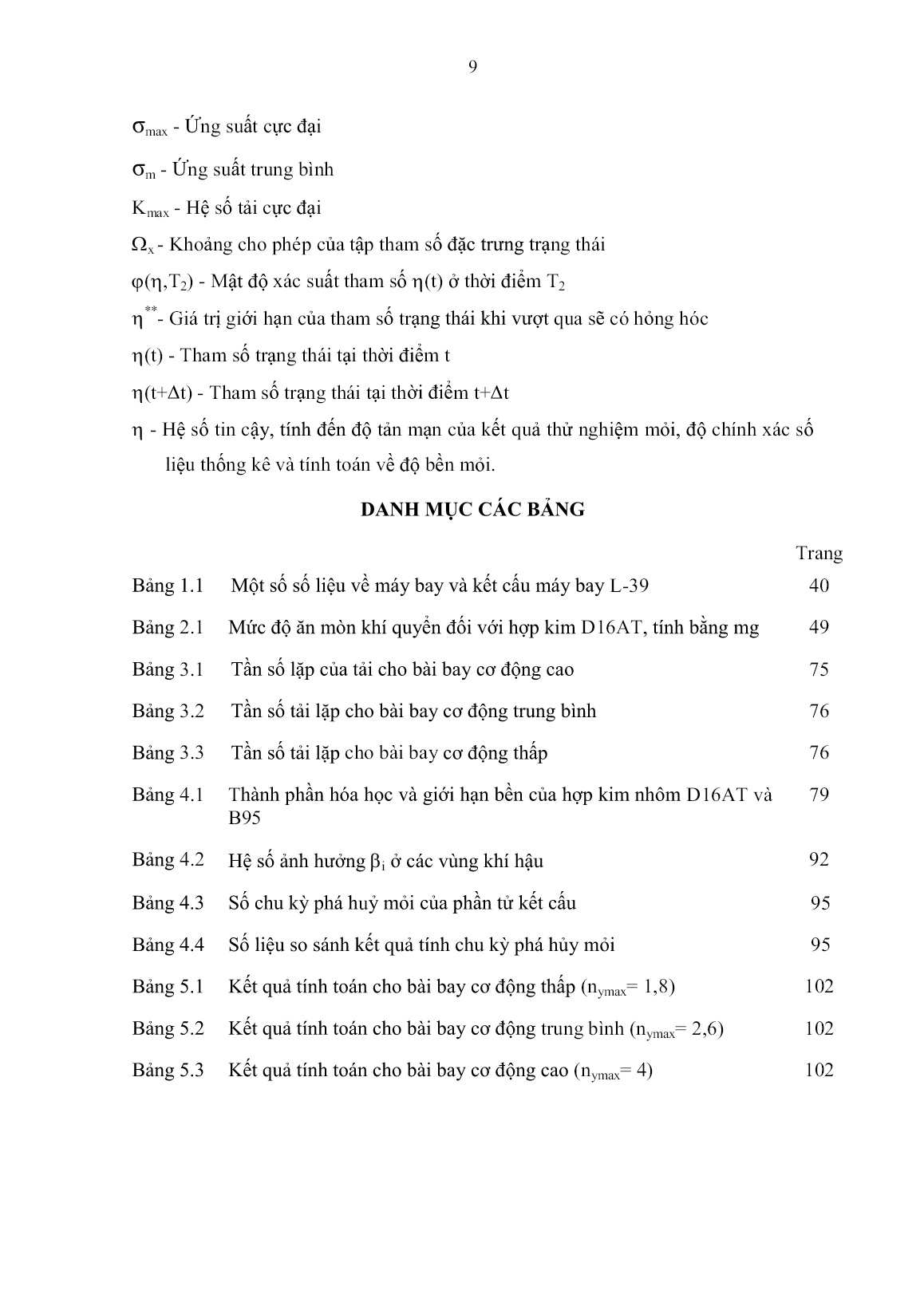 Luận án Nghiên cứu phương pháp xác định tiêu hao tuổi thọ thực tế của kết cấu máy bay trang 9